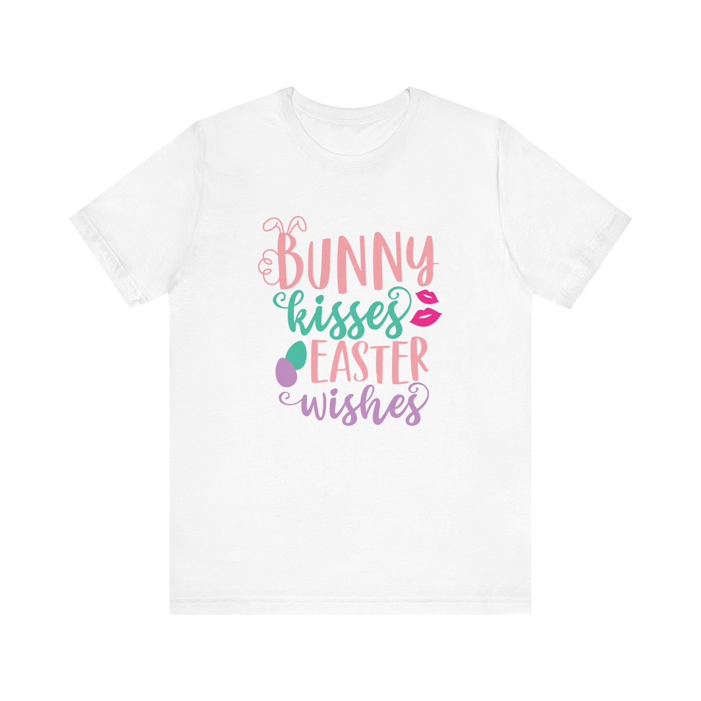 White Cute Easter Shirt – Bunny Kisses & Easter Wishes Tee for Women | Family Easter Tee