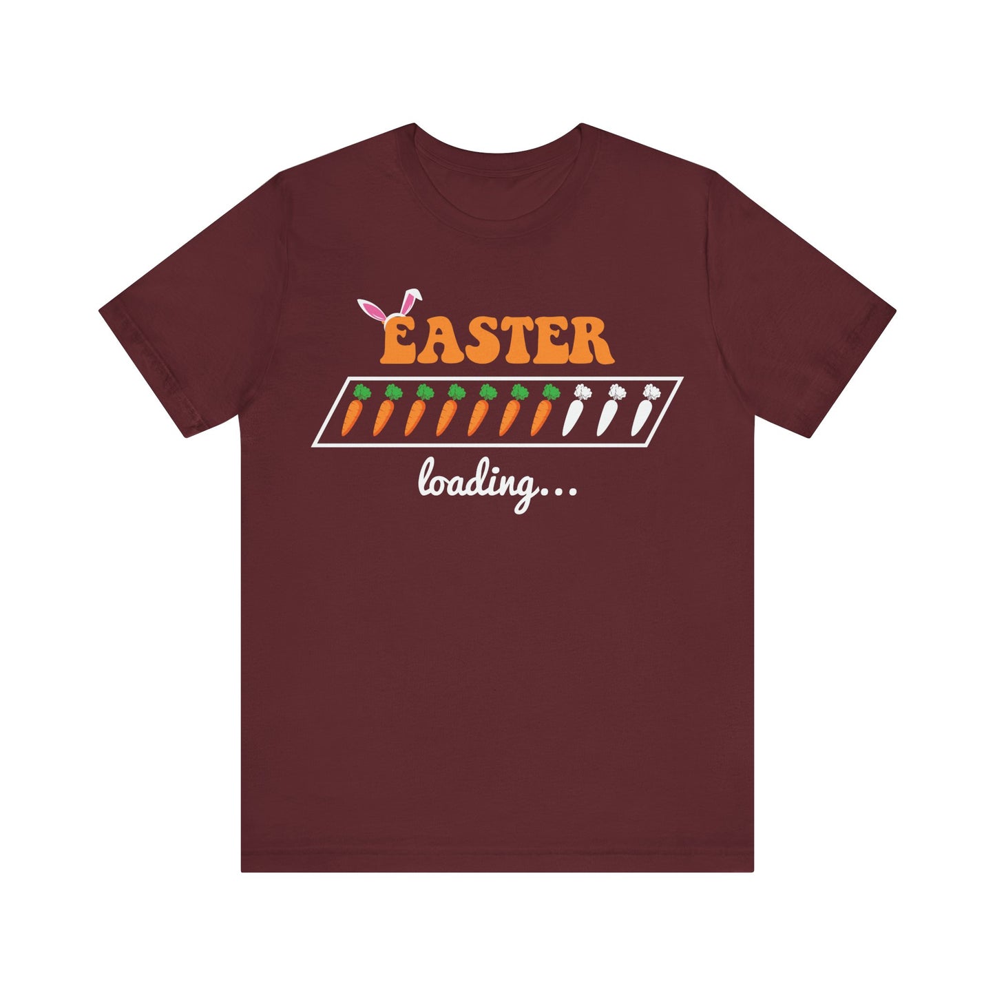 Maroon Trendy Easter Shirt – Easter Loading... Please Wait Tee