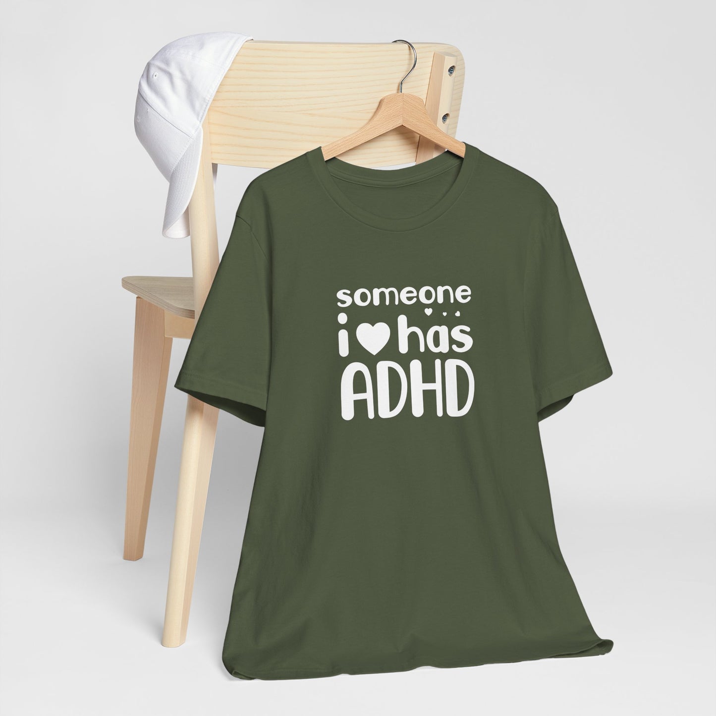 T-Shirt someone i❤️has ADHD – Supportive ADHD T Shirt for Women