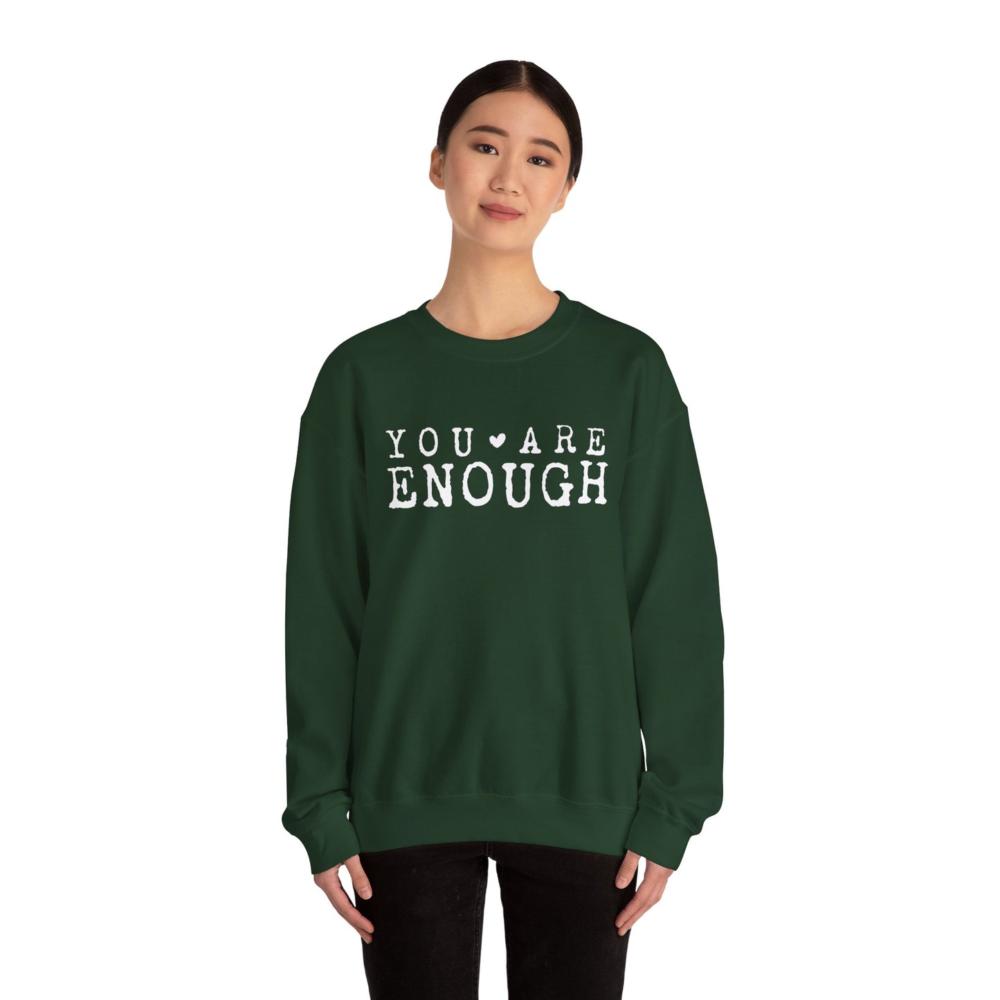 You Are Enough – Mental Health Sweatshirt for Women