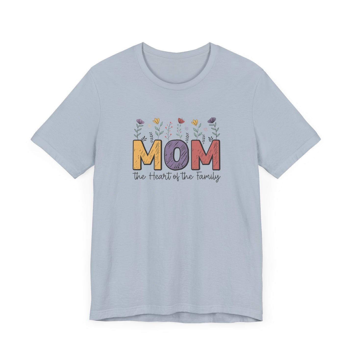 Motivational Shirts – Mom: The Heart of the Family Tee