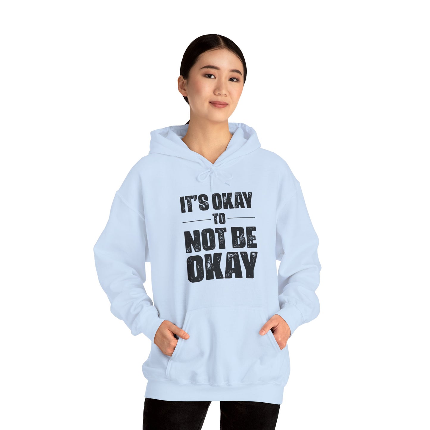 It’s Okay Not to Be Okay – Stay Another Day Hoodie for Women & Men