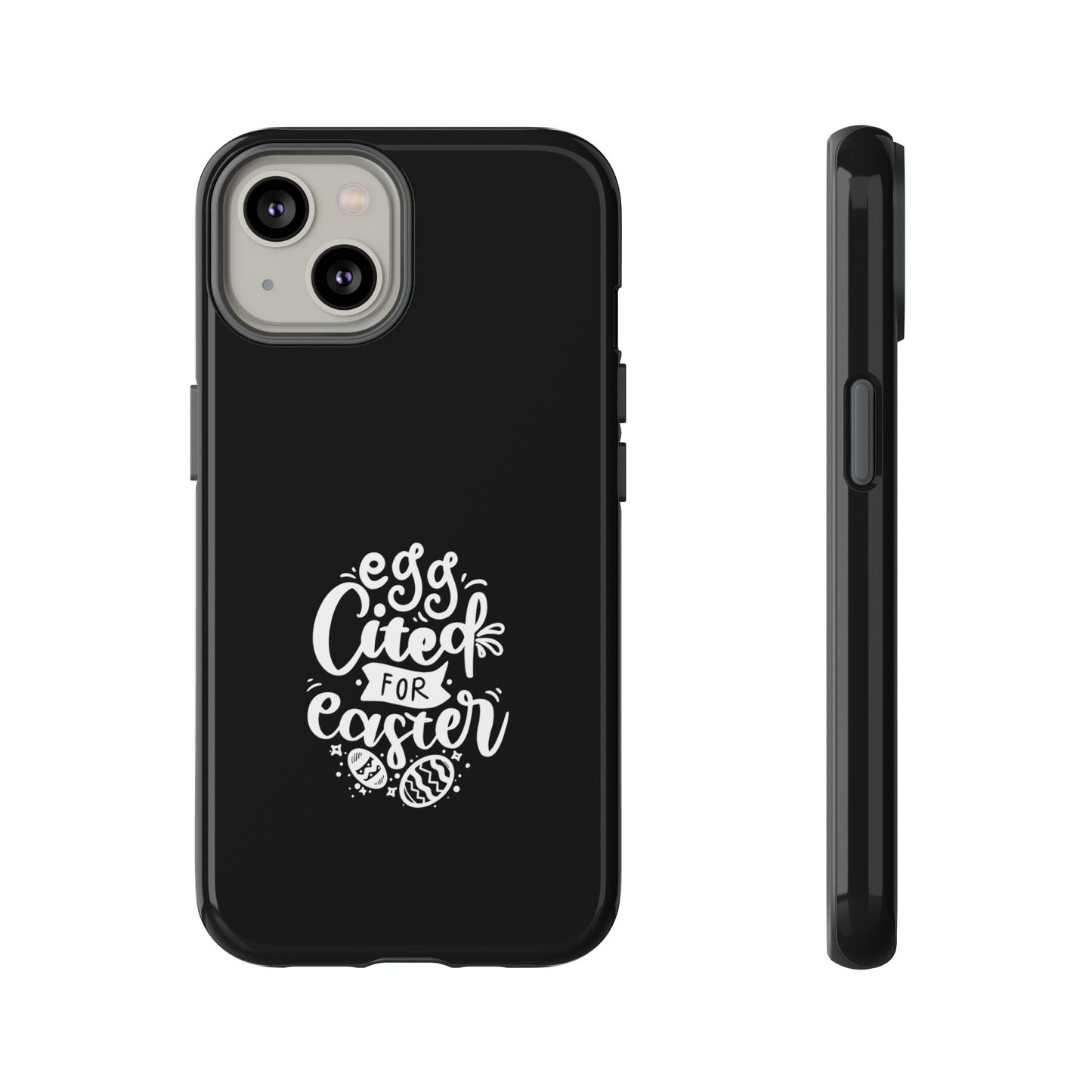 iPhone 14 Glossy Egg-cited for Easter Phone Case | Fun & Trendy Spring Cover