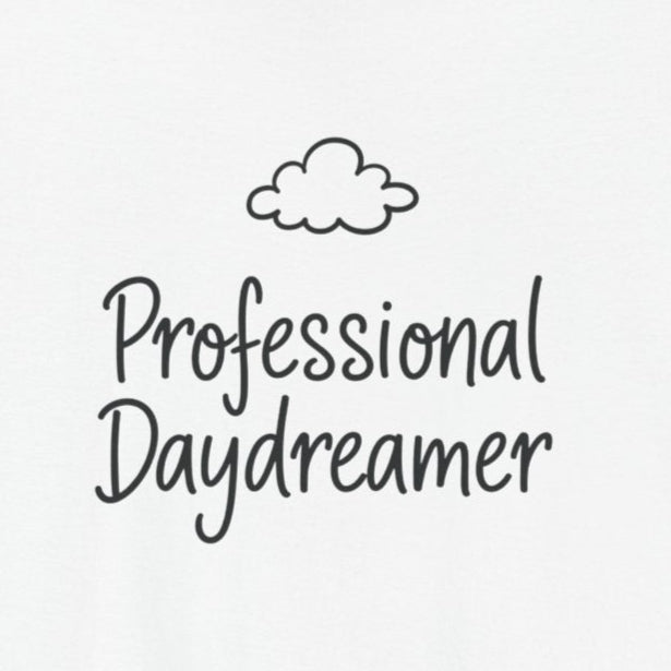T-Shirt Professional Daydreamer Shirt – Funny ADHD Graphic Tee