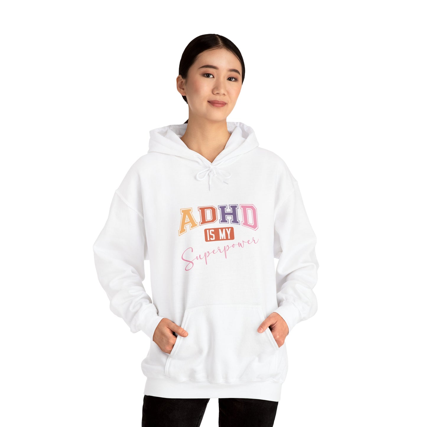 ADHD IS MY SUPERPOWER – Bold ADHD Hoodie with Colorful Text