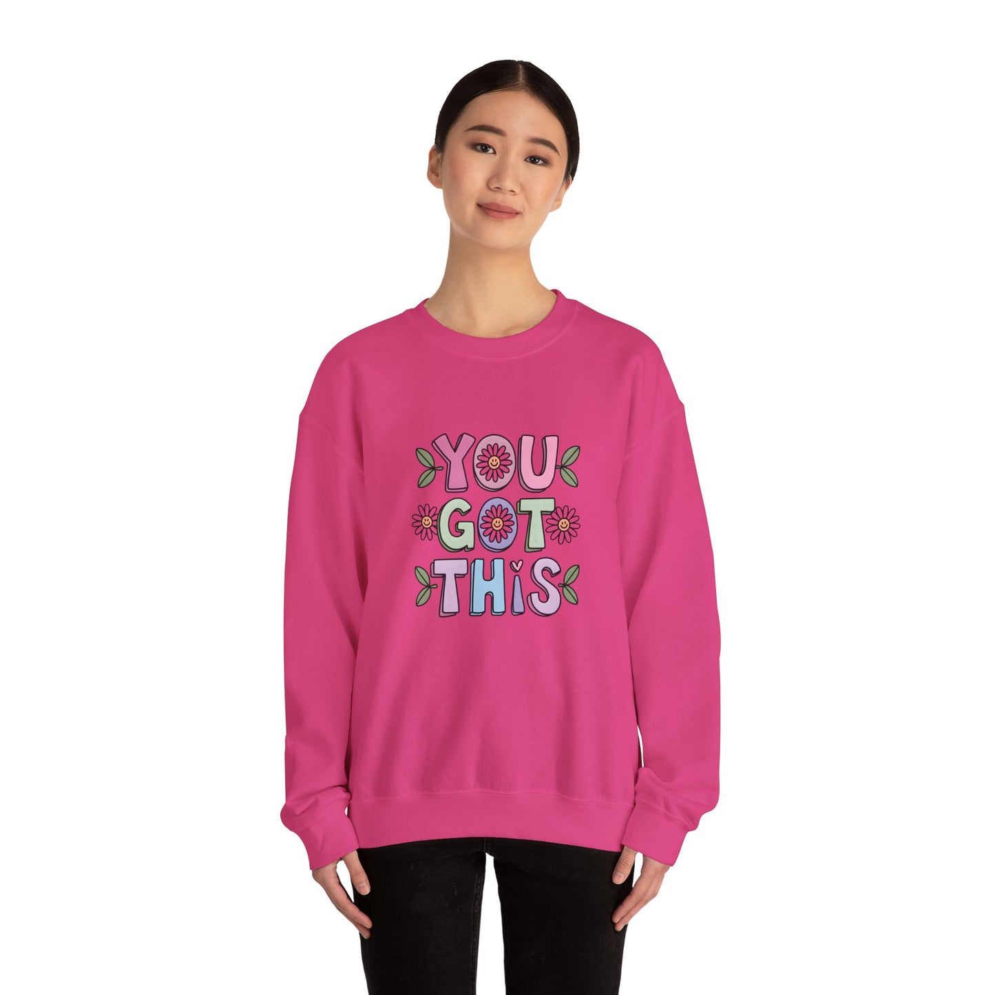 You Got This – Mental Health Sweatshirt for Everyday Motivation