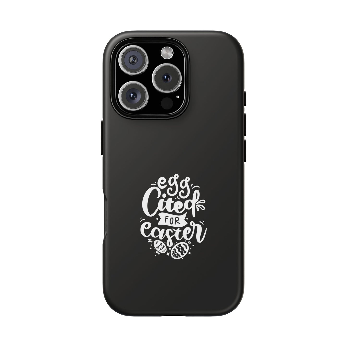 iPhone 16 Pro Matte Egg-cited for Easter Phone Case | Fun & Trendy Spring Cover