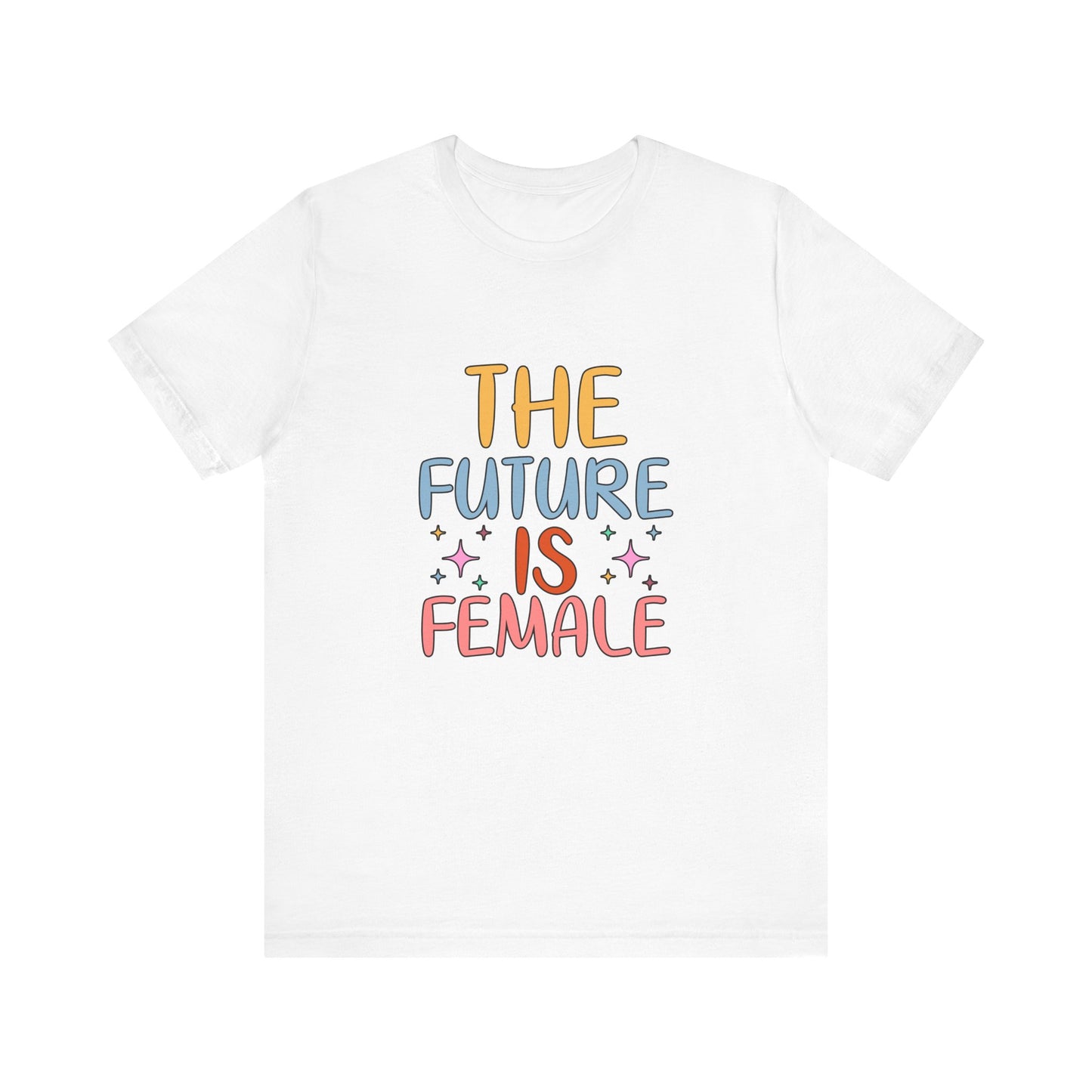 White Women’s Empowerment T-Shirt – The Future Is Female Tee