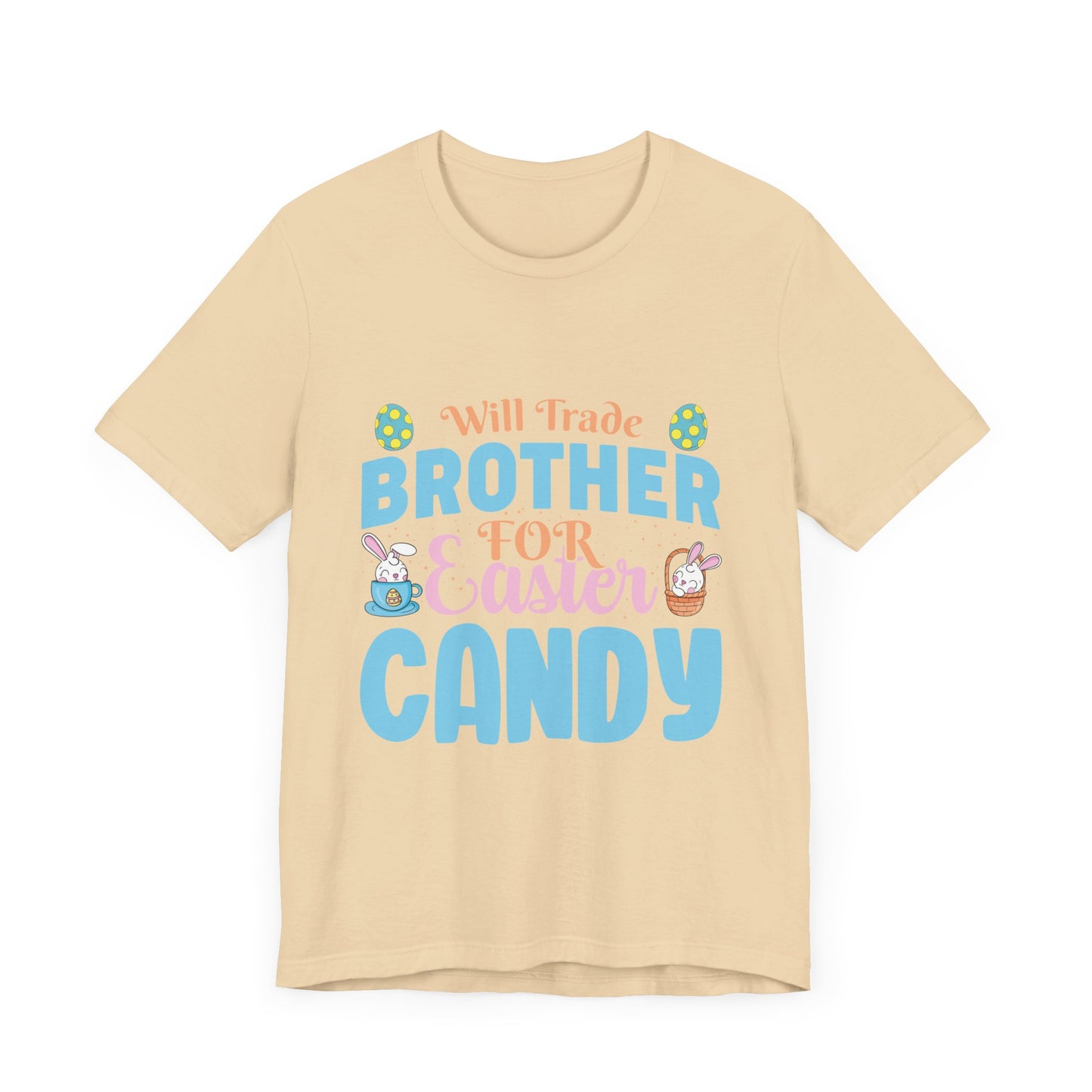 Women’s Easter Shirt – Will Trade Brother for Easter Candy Funny Tee