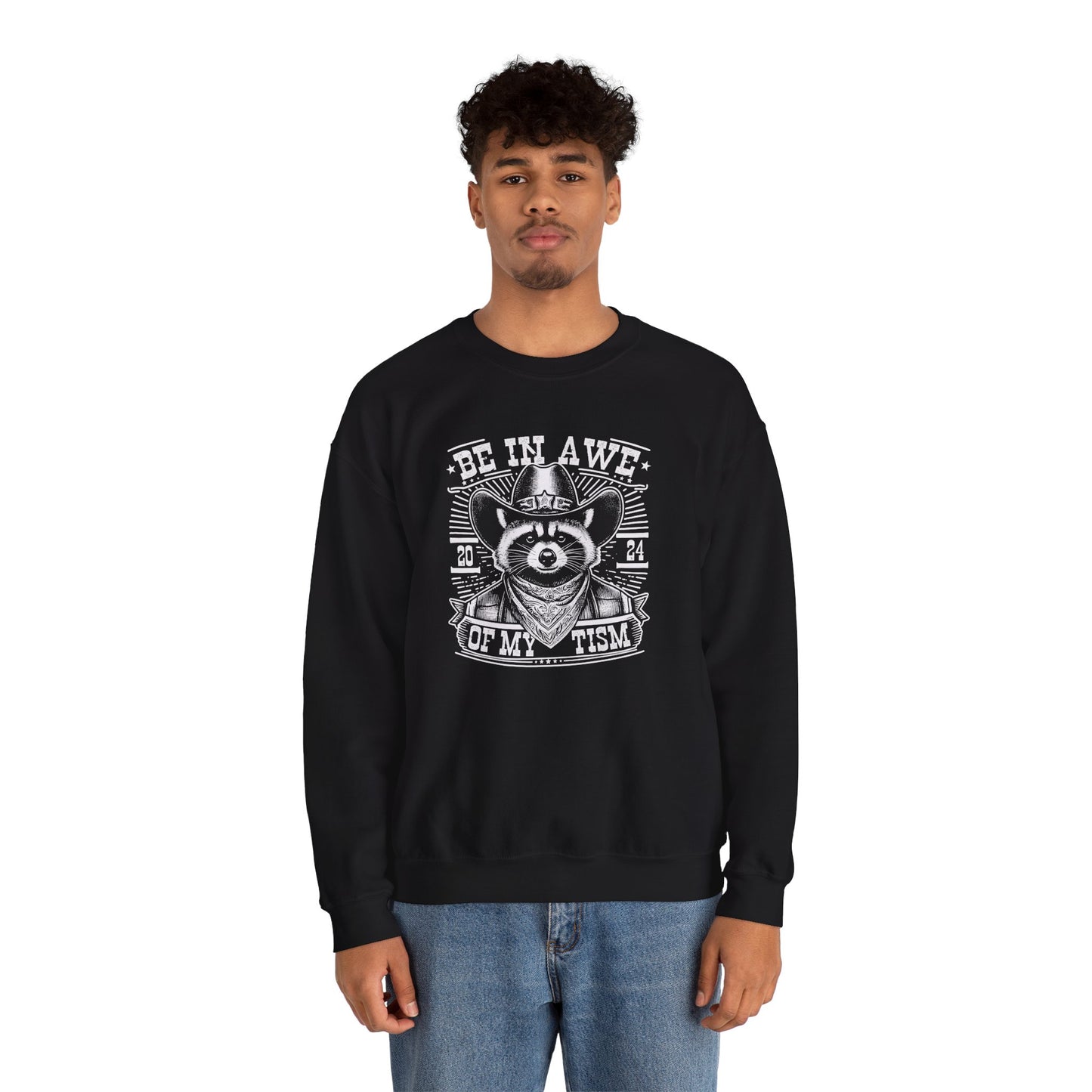 Sweatshirt BE IN AWE OF MY 'TISM Western Meme Autism Sweatshirt