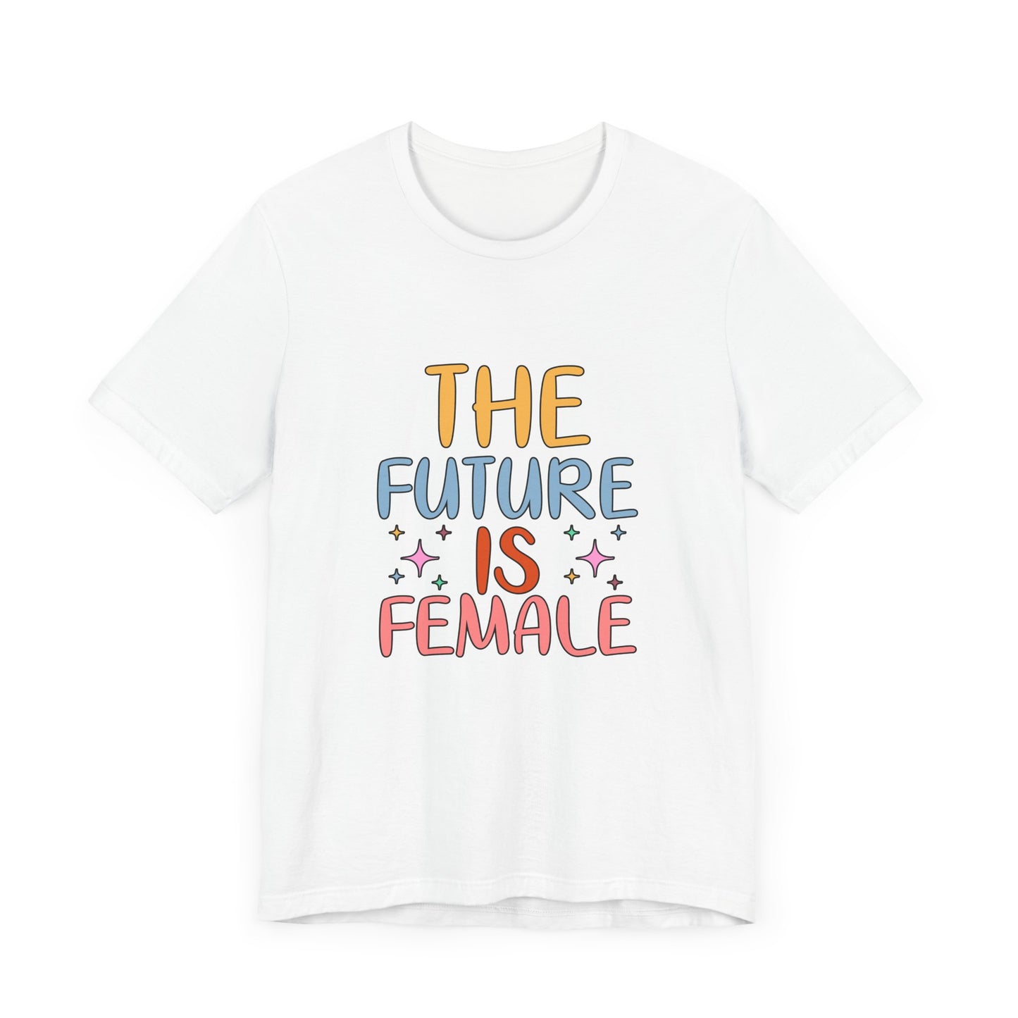 Women’s Empowerment T-Shirt – The Future Is Female Tee