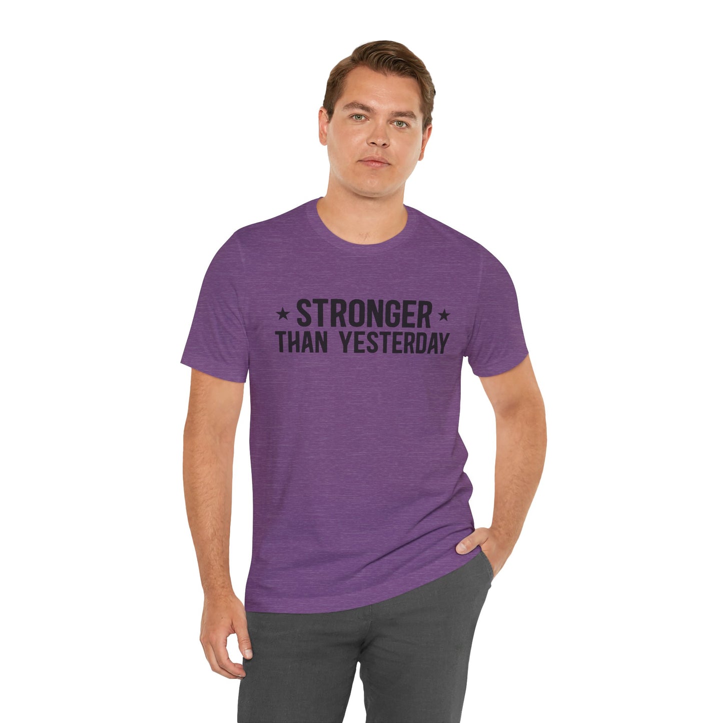 Empowering Tee – Stronger Than Yesterday Graphic T-Shirt
