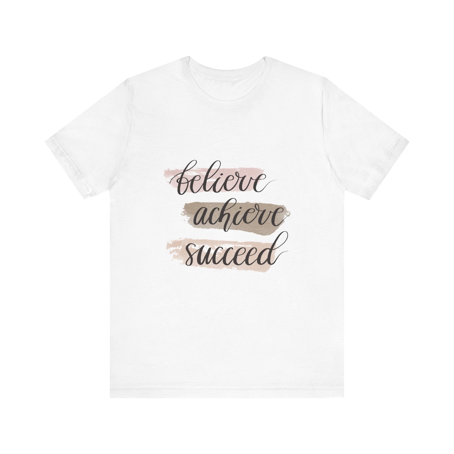 White Inspirational T Shirts – Believe Achieve Succeed Tee for Women