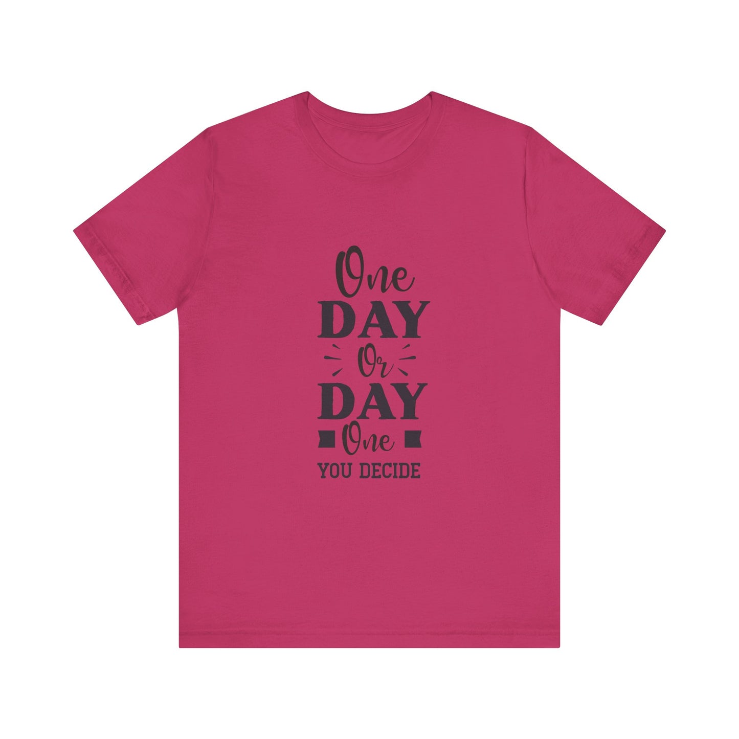 Berry One Day or Day One – Believe and Achieve Shirt for Women