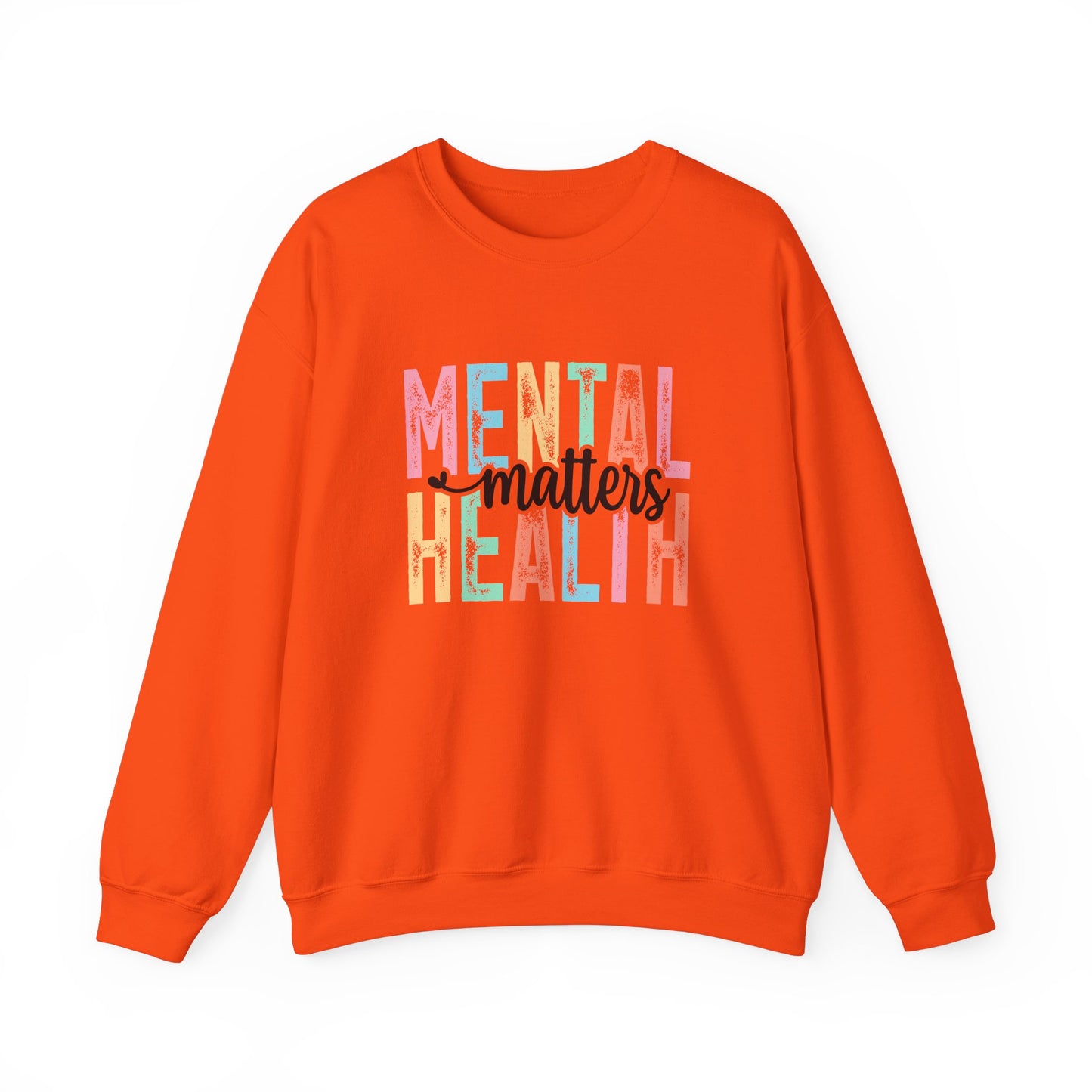 Mental Health Matters – Mental Health Sweatshirts for Women