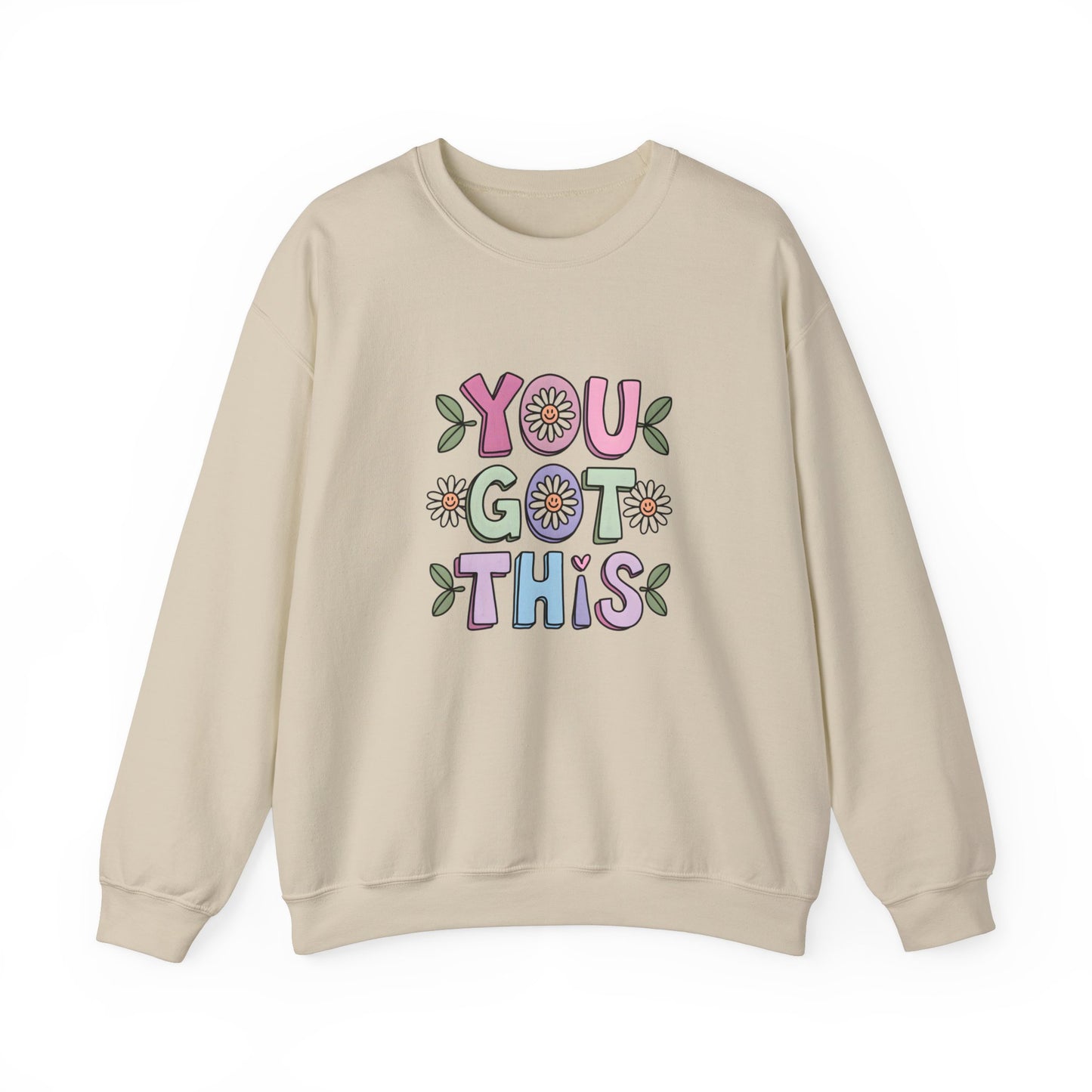You Got This – Mental Health Sweatshirt for Everyday Motivation