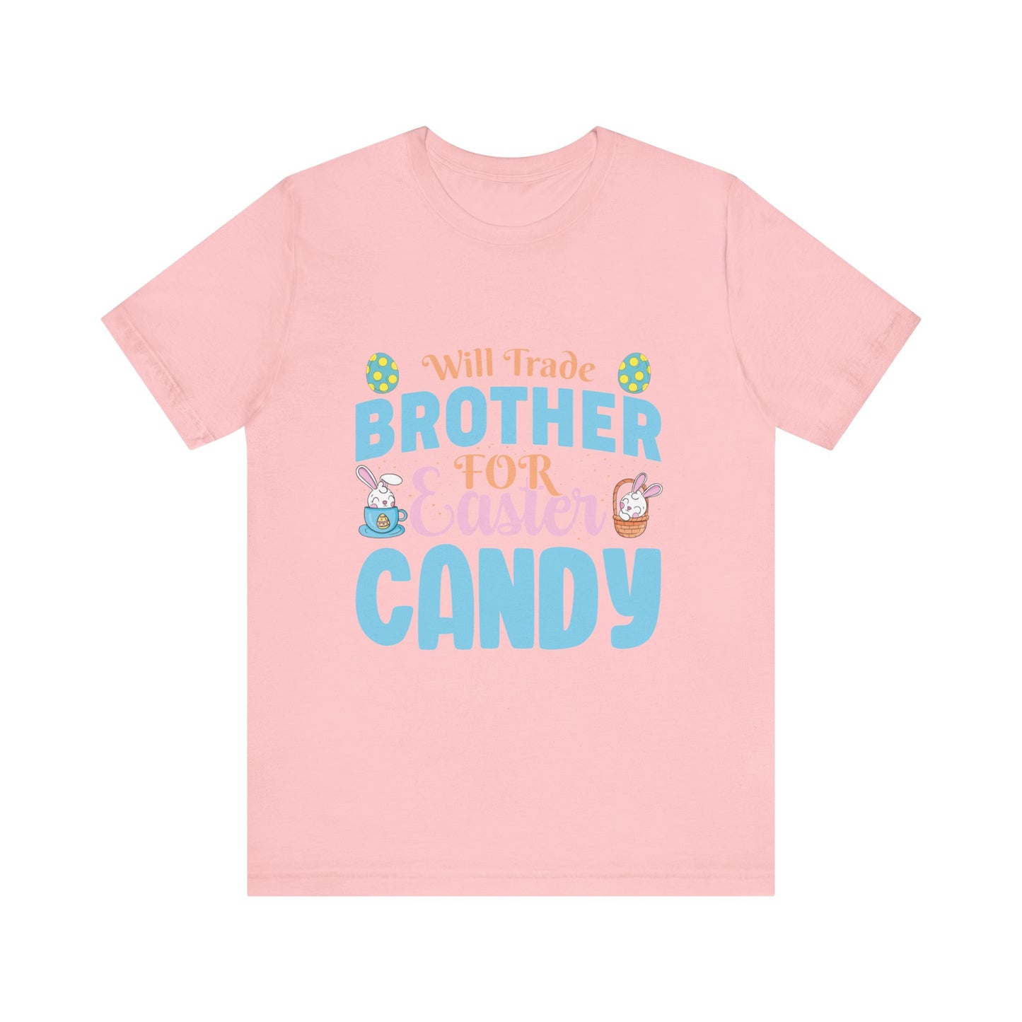 Pink Women’s Easter Shirt – Will Trade Brother for Easter Candy Funny Tee