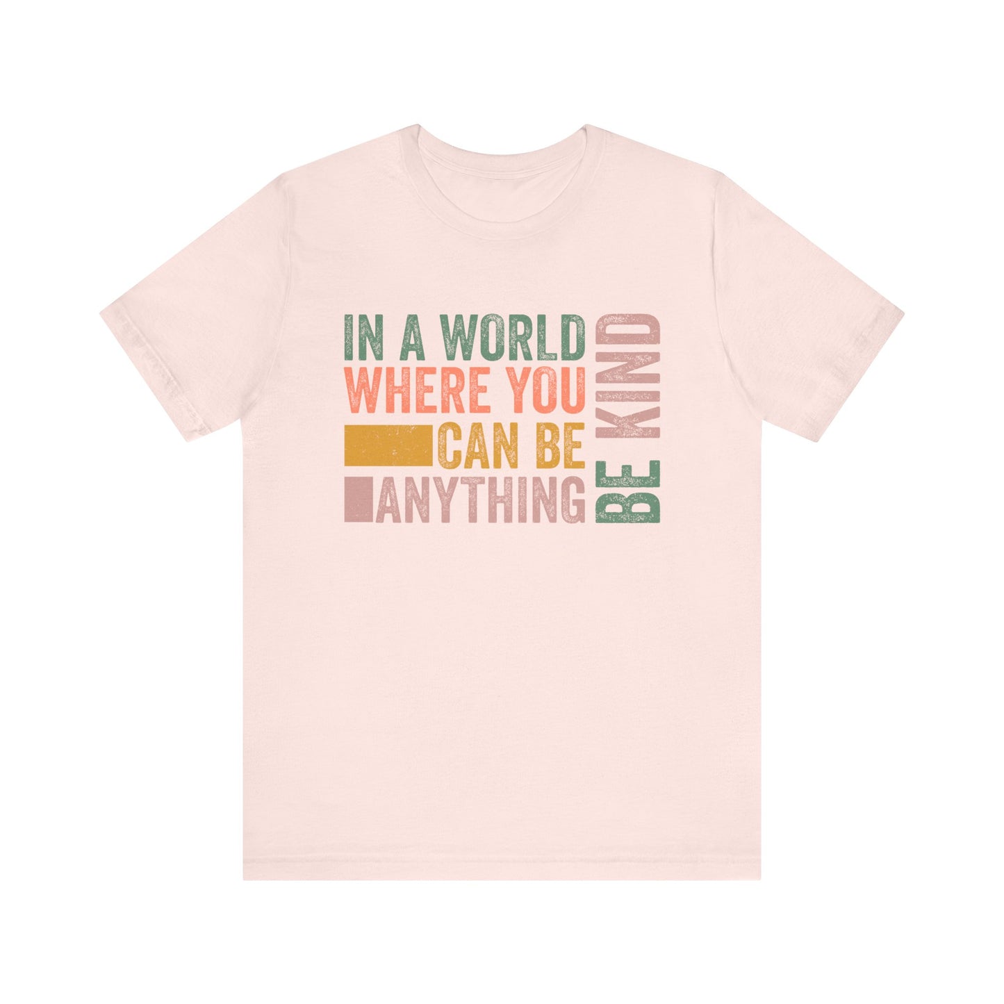 Soft Pink Positive Affirmation Shirt – Be Kind Inspirational Tee