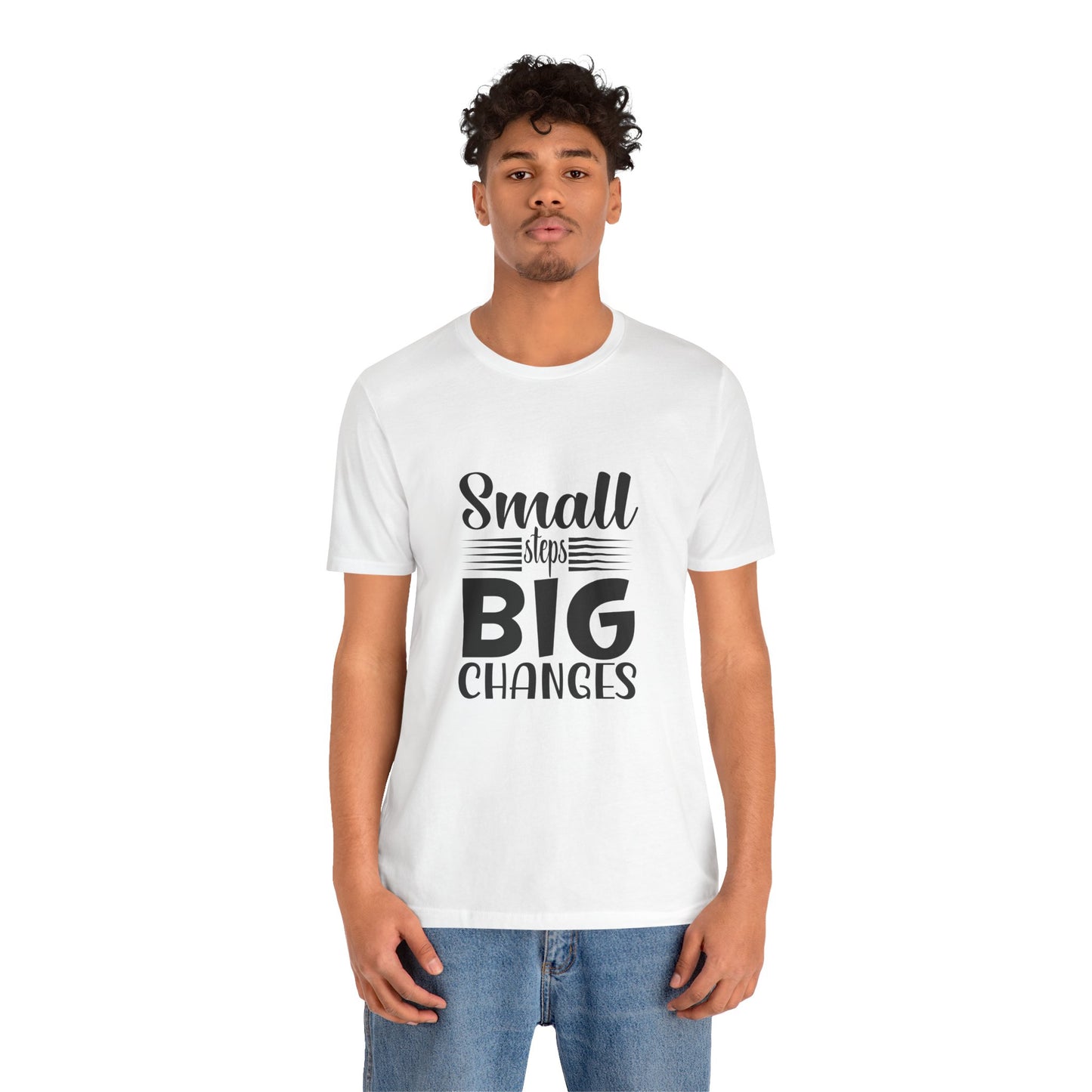 Small Steps, Big Changes – Progress Over Perfection Shirt