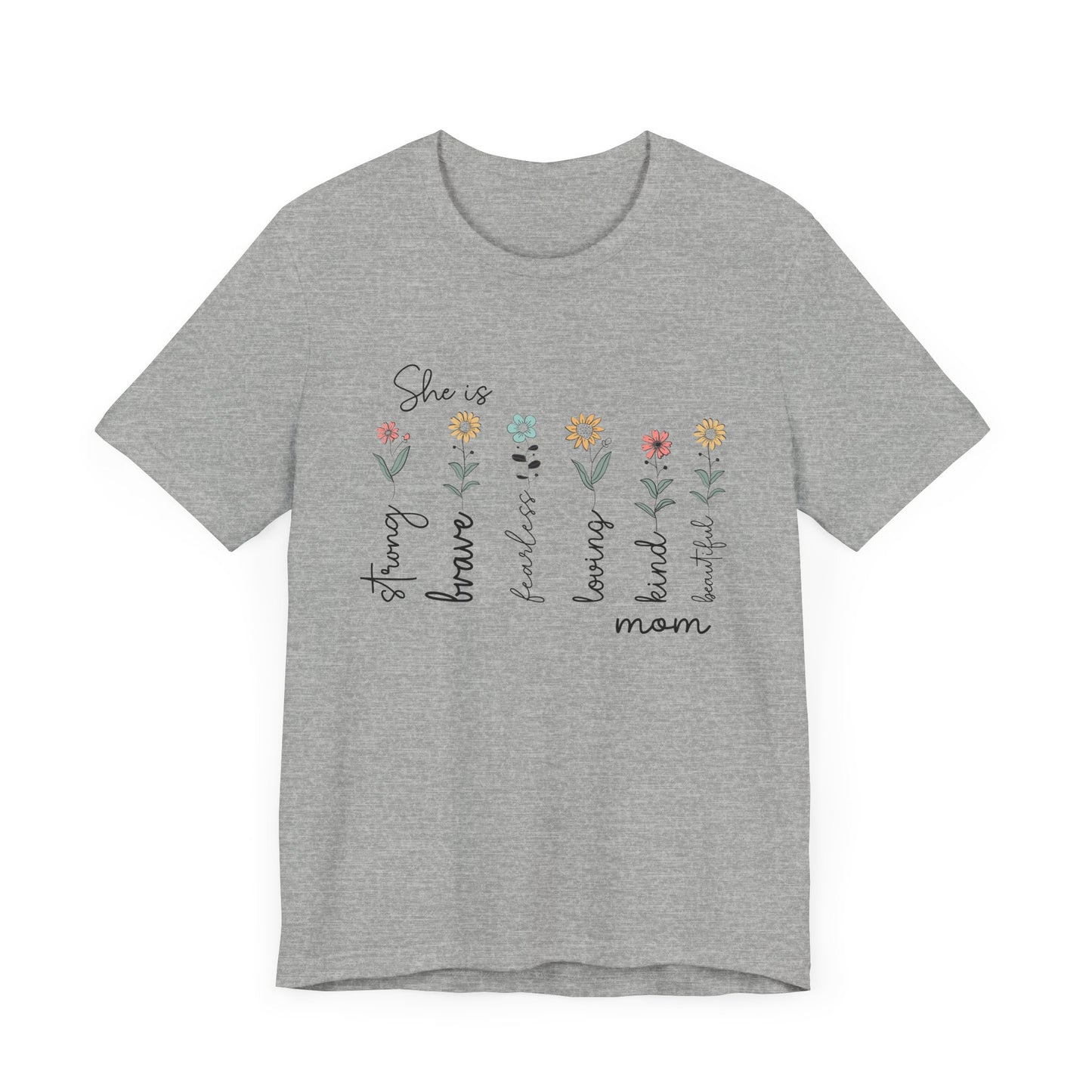 She is Strong, Brave, Kind – Empowering Mother’s Day Shirt