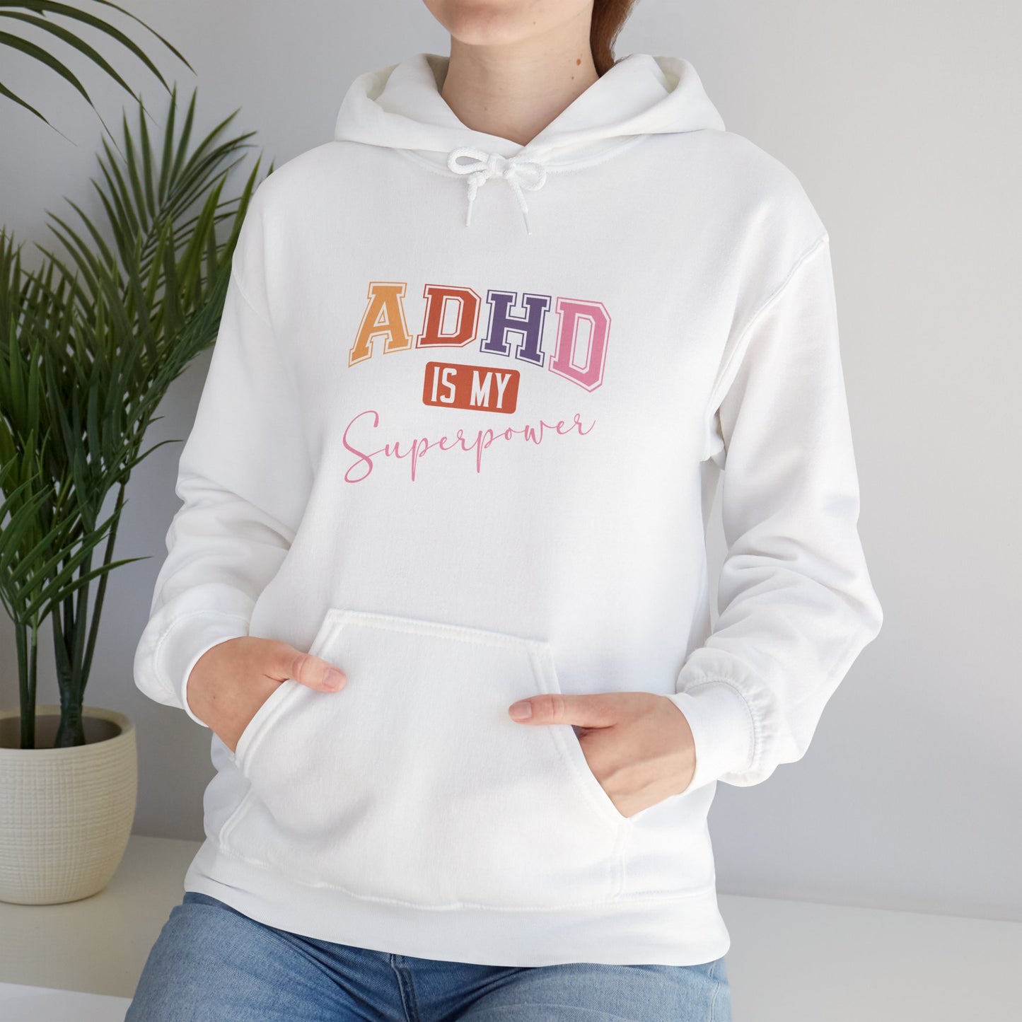 ADHD IS MY SUPERPOWER – Bold ADHD Hoodie with Colorful Text