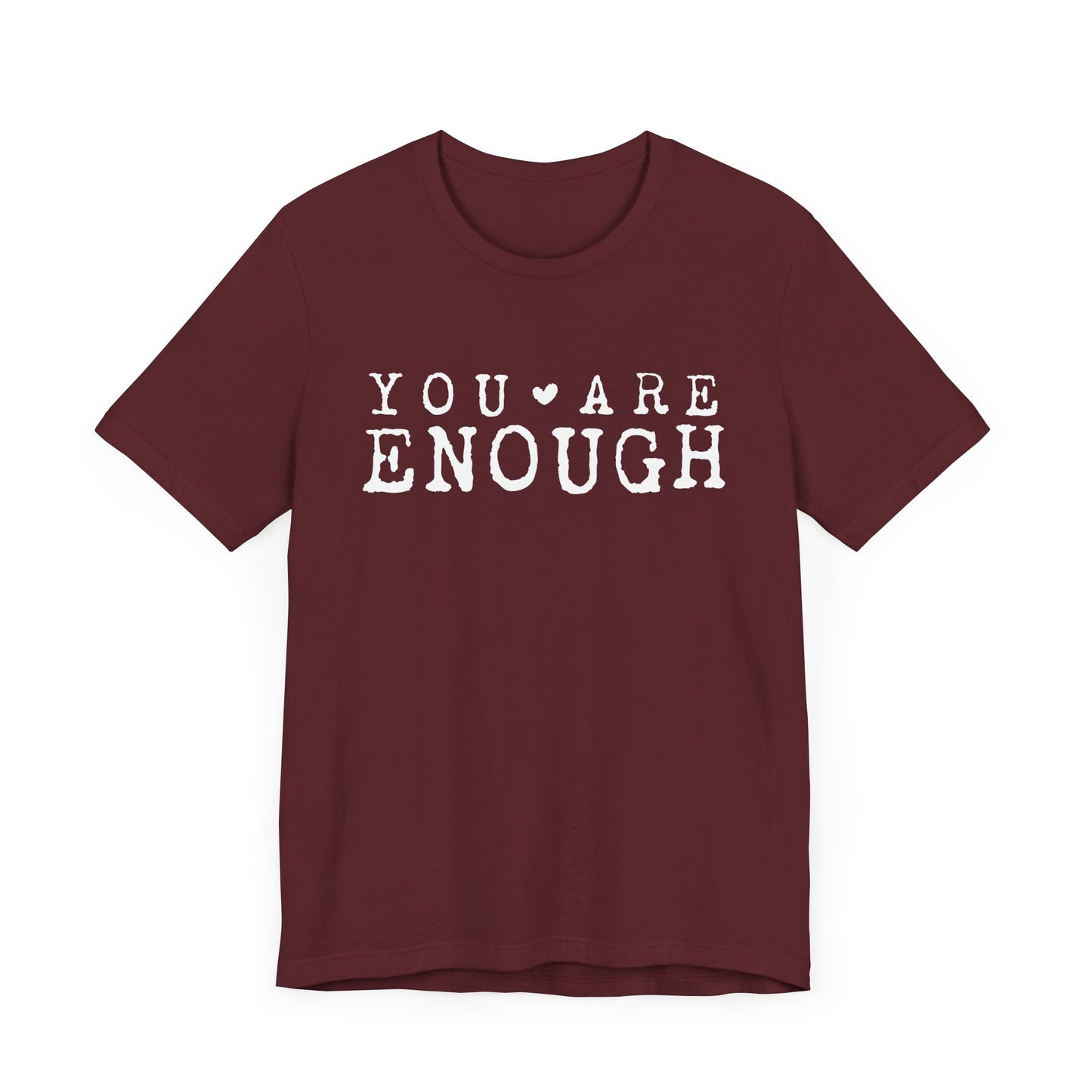 You Are Enough – Maroon Suicide Awareness Shirts for Women