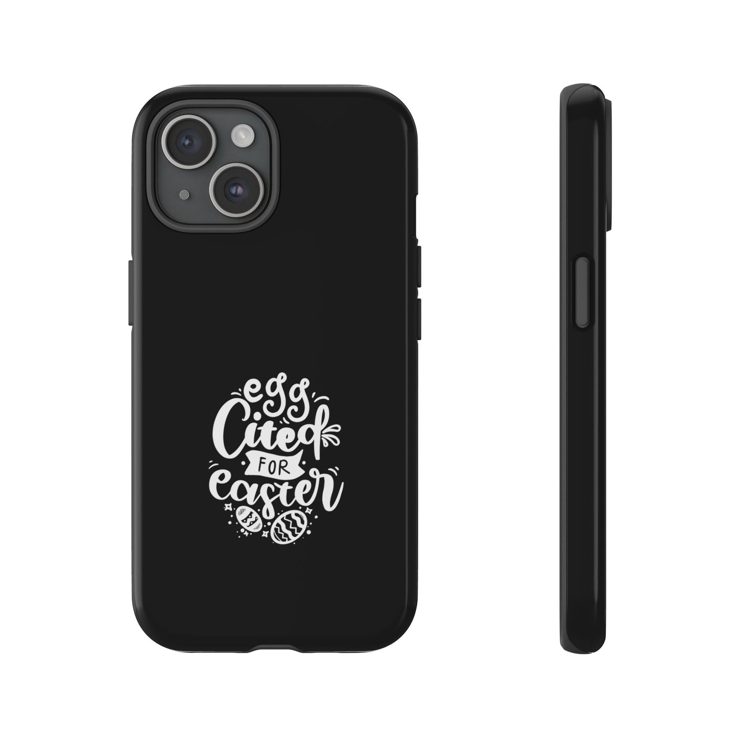 iPhone 15 Glossy Egg-cited for Easter Phone Case | Fun & Trendy Spring Cover