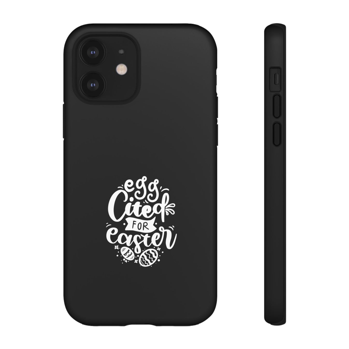 iPhone 12 Matte Egg-cited for Easter Phone Case | Fun & Trendy Spring Cover