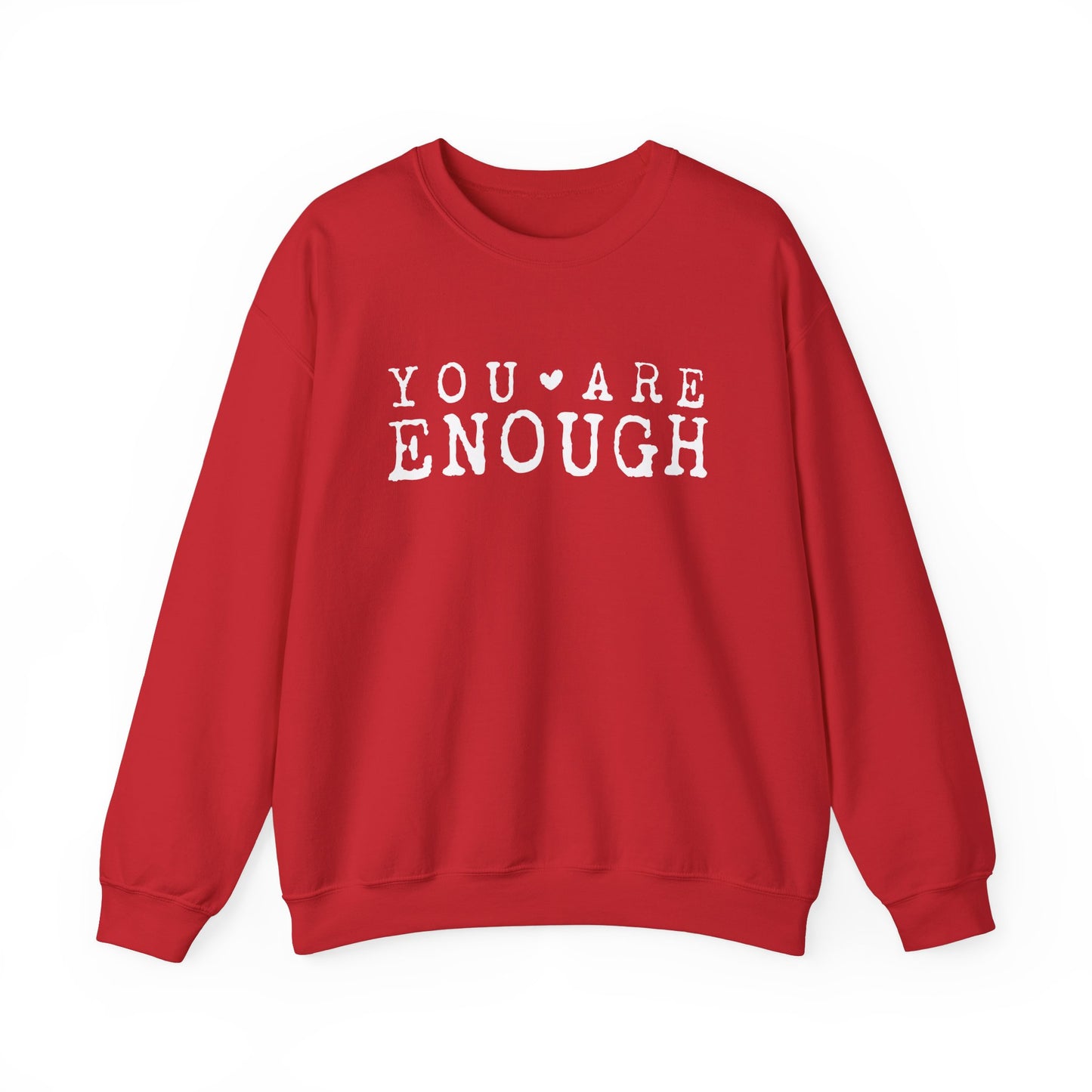 You Are Enough – Mental Health Sweatshirt for Women