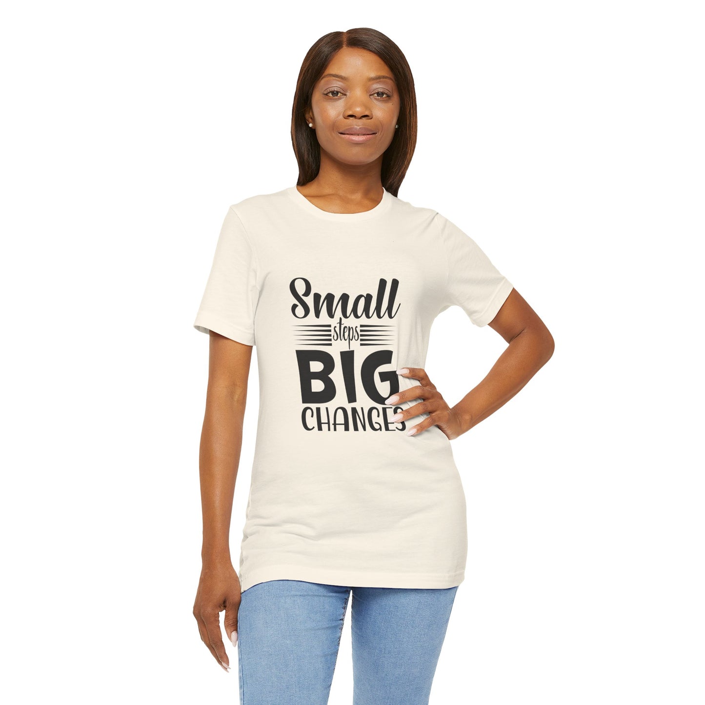 T-Shirt Small Steps, Big Changes – Progress Over Perfection Shirt