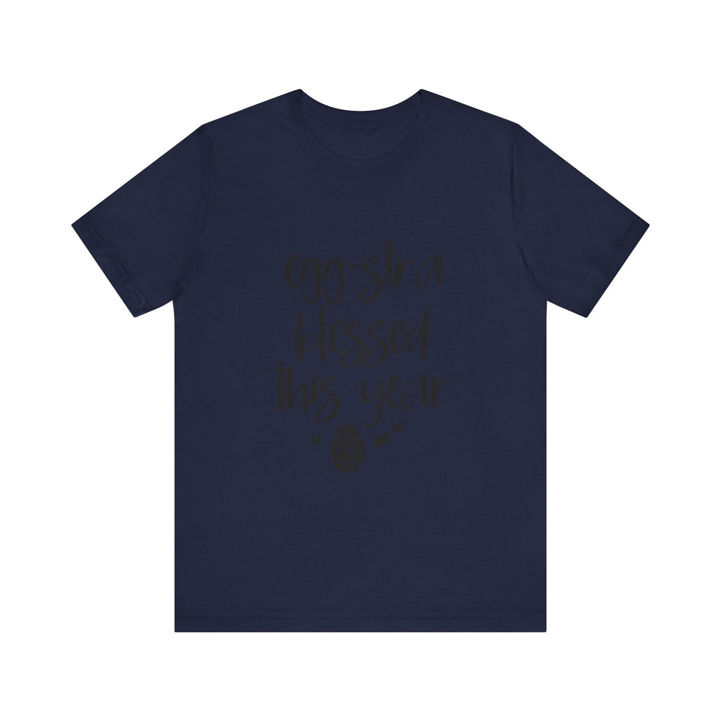 Faith-Based Easter Shirt – Eggstra Blessed This Year Tee