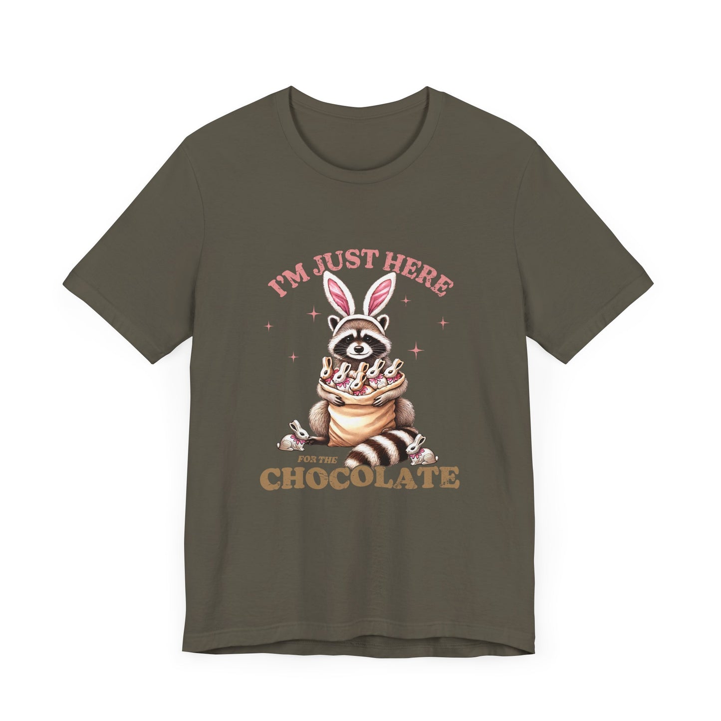 Funny Easter Shirt – I'm Just Here for the Chocolate Tee