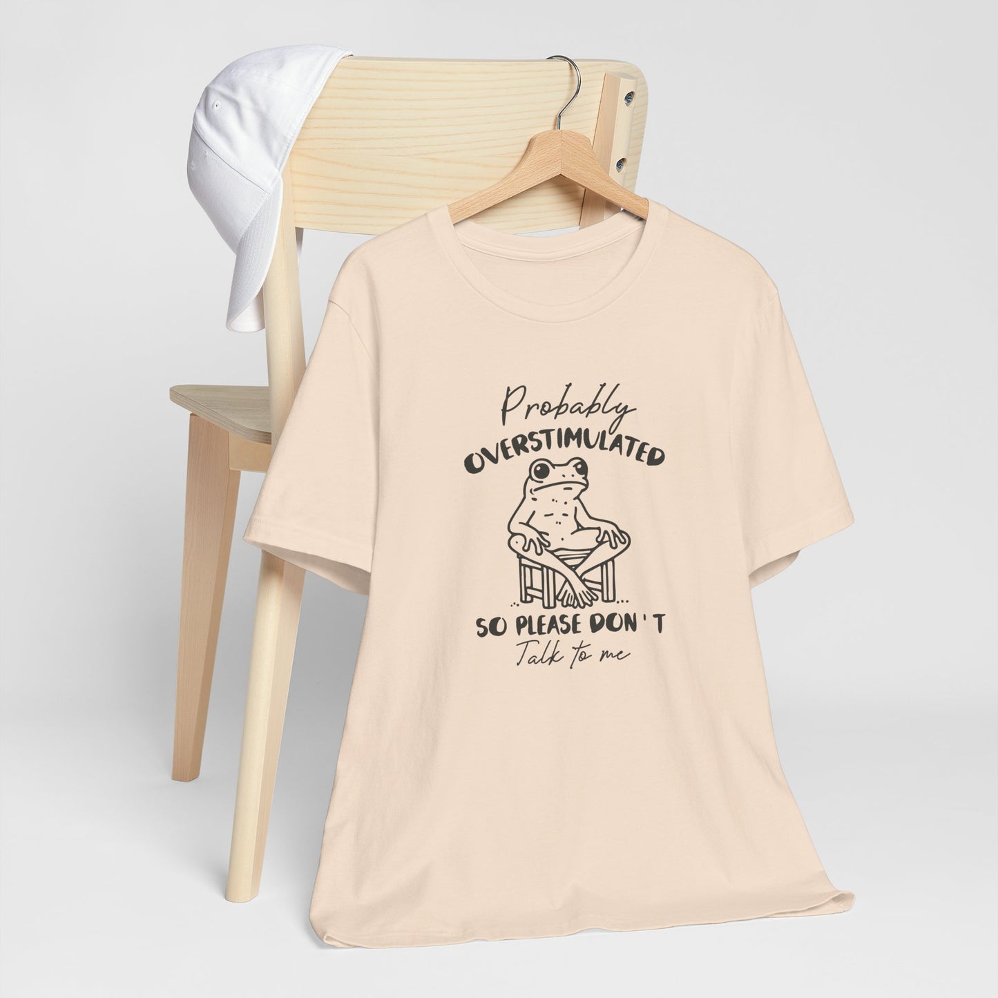 T-Shirt Probably Overstimulated Funny Anxiety Shirt – Frog Graphic Tee