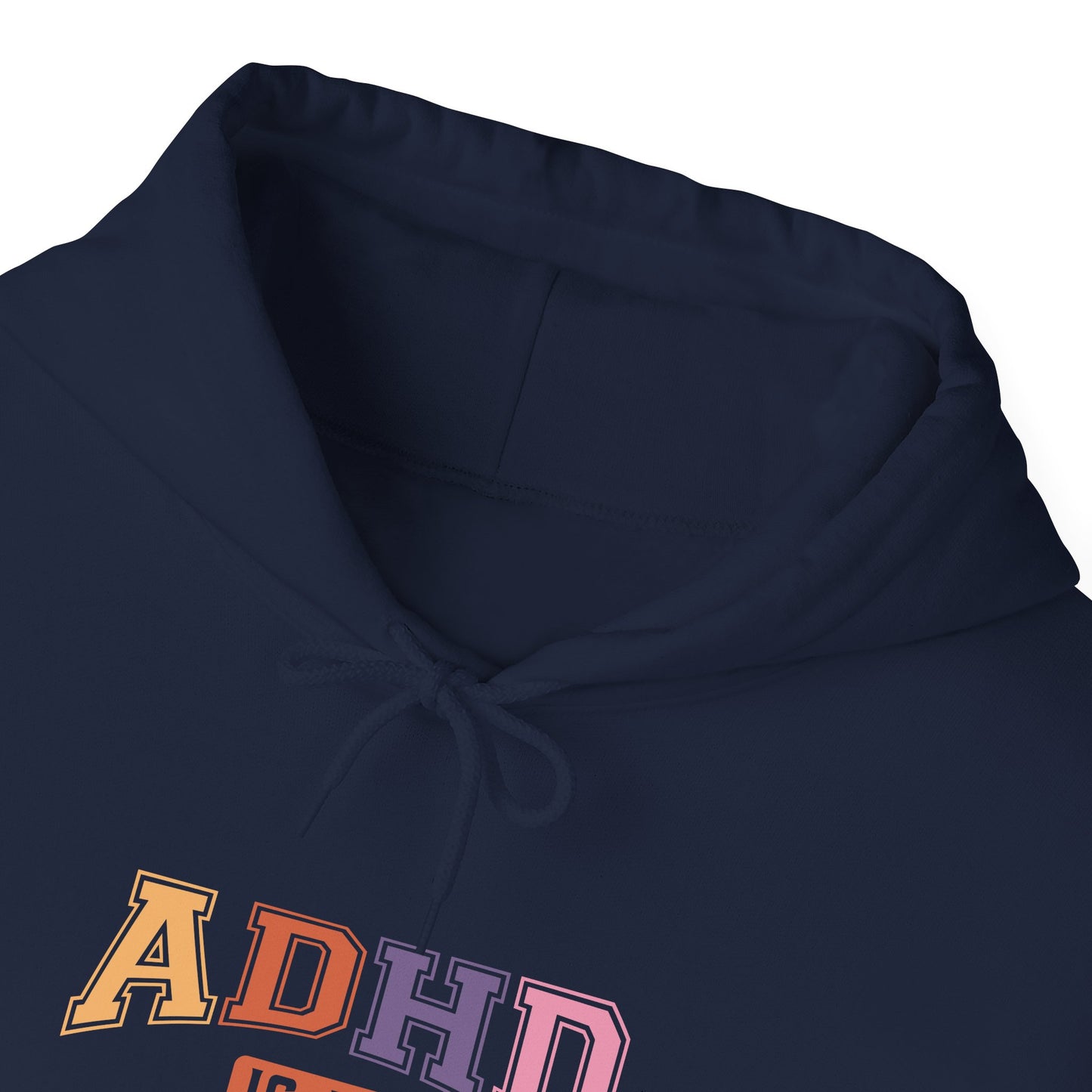 ADHD IS MY SUPERPOWER – Bold ADHD Hoodie with Colorful Text