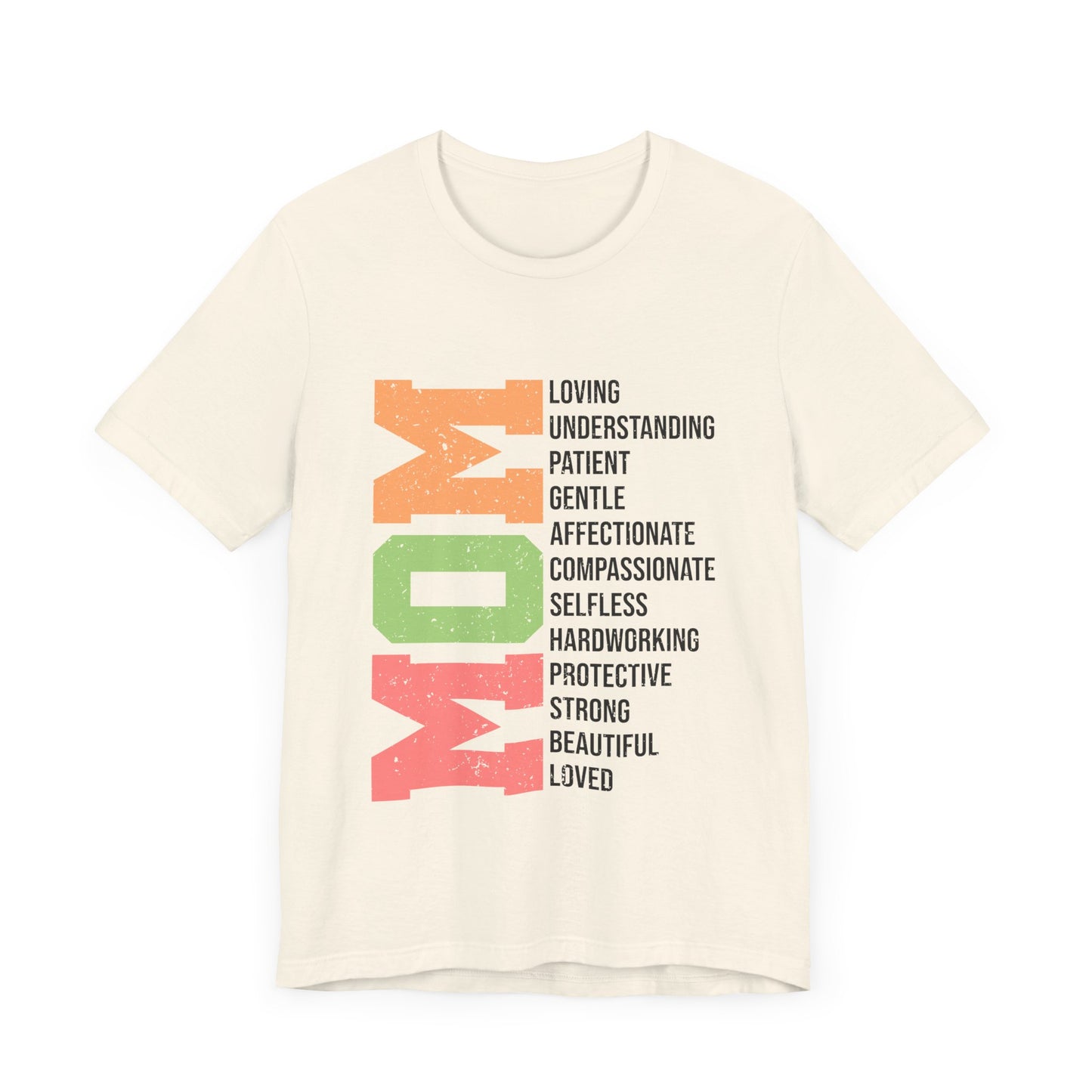 Empowering Mom T-Shirt – Beautiful, Strong, Loved MOM