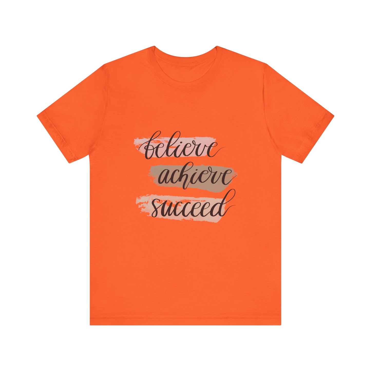 Orange Inspirational T Shirts – Believe Achieve Succeed Tee for Women
