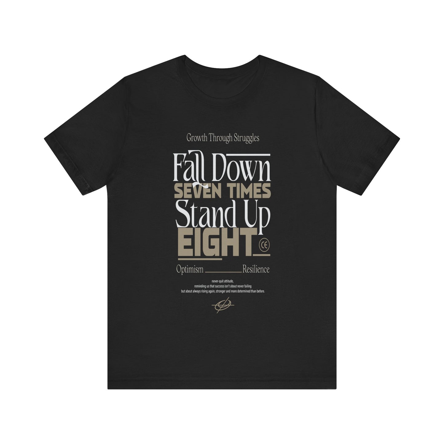Black Motivational Quote Shirt – Fall Down Seven Times Stand Up Eight