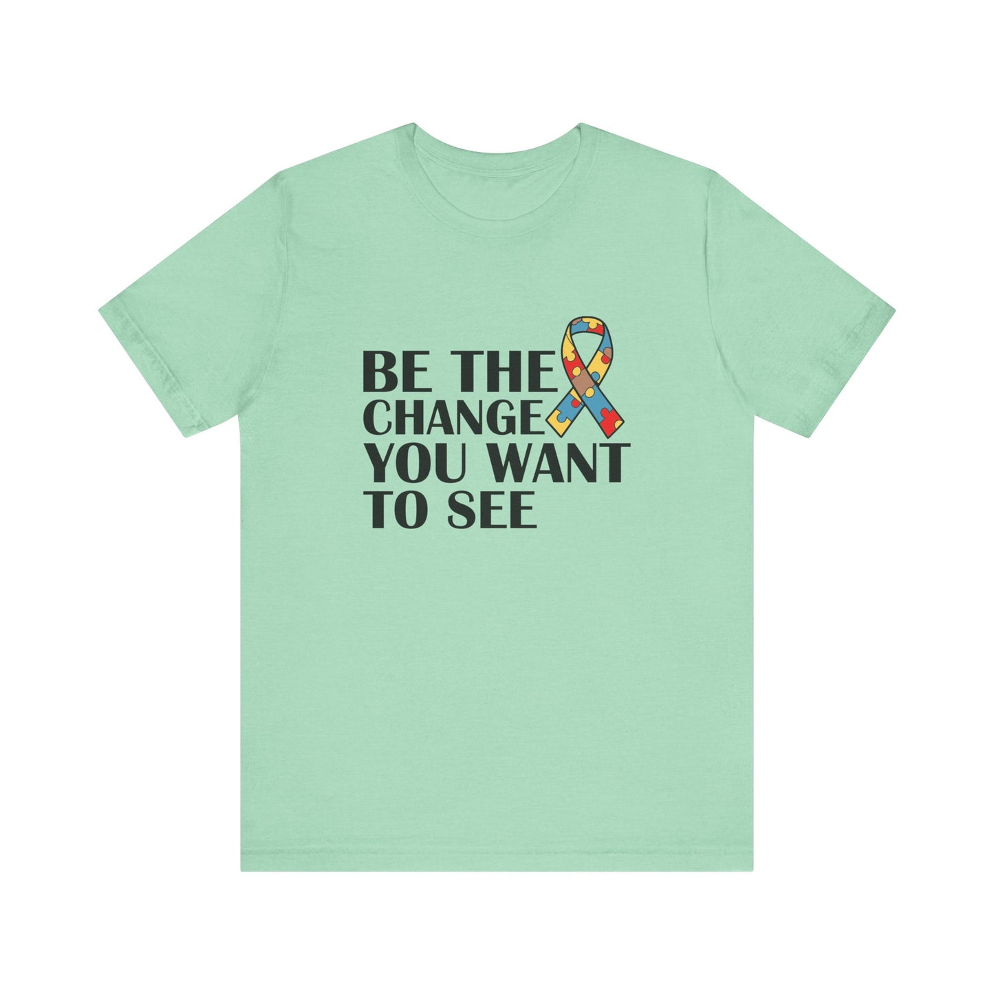 Heather Mint Inspirational Quotes Shirt – Be the Change You Want to See