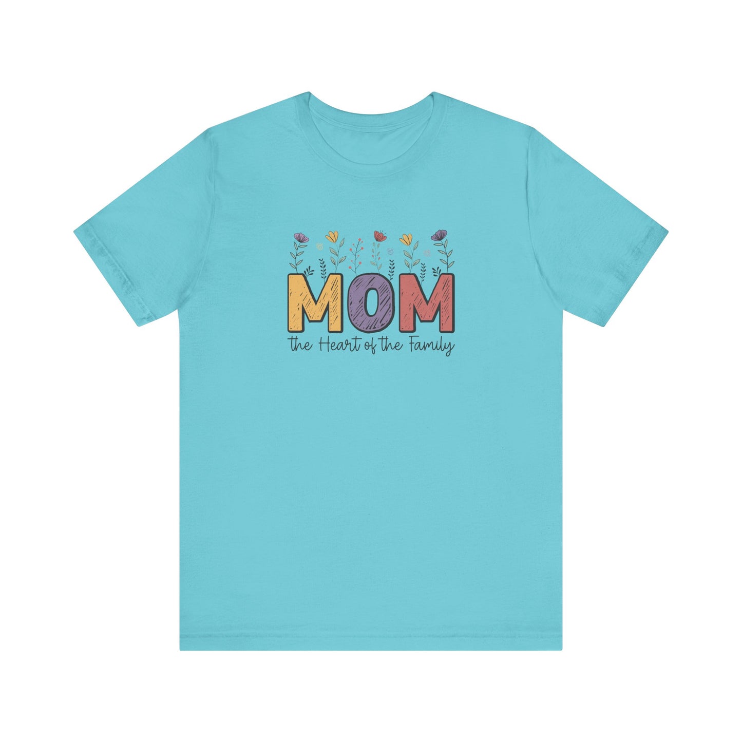 T-Shirt Motivational Shirts – Mom: The Heart of the Family Tee