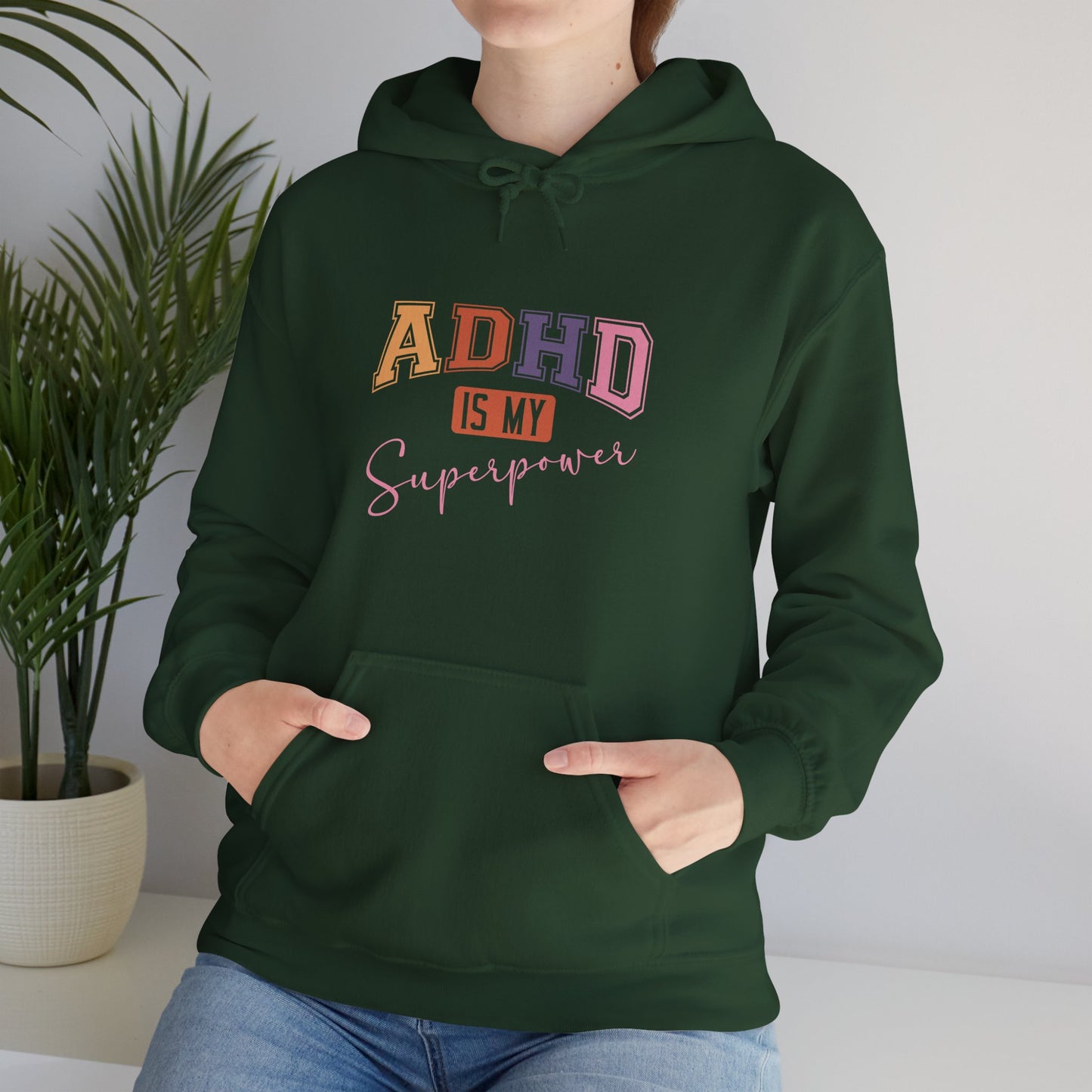 ADHD IS MY SUPERPOWER – Bold ADHD Hoodie with Colorful Text