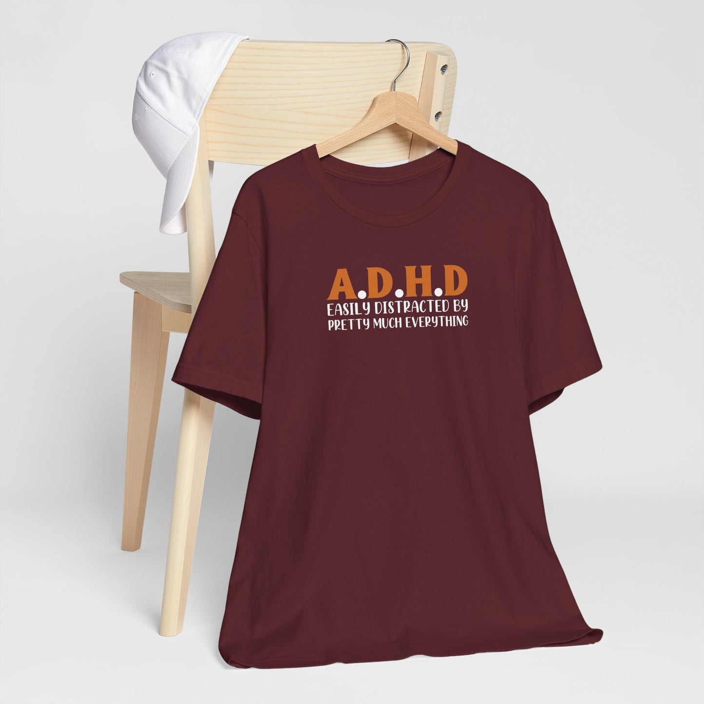 T-Shirt A.D.H.D Easily Distracted – Funny ADHD T Shirt for Teens & Adults
