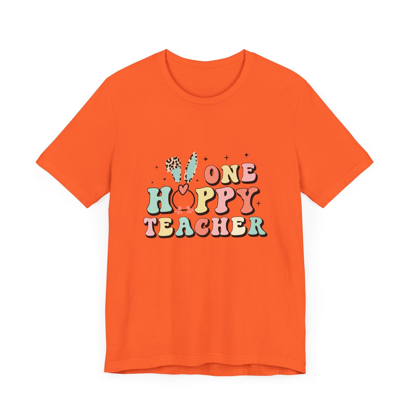 Teacher Easter Shirt – One Hoppy Teacher Bunny Tee