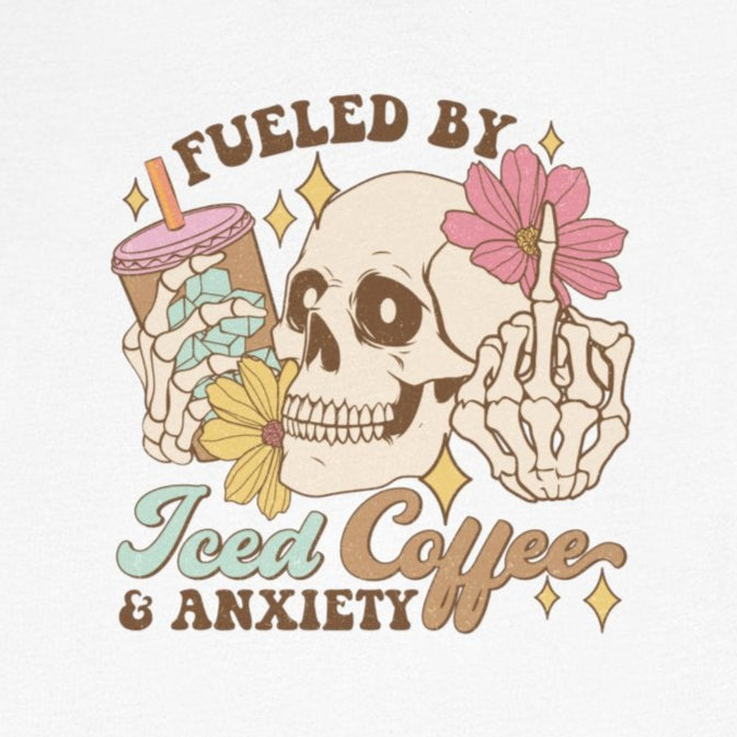 T-Shirt Fueled by Iced Coffee & Anxiety Shirt – Funny Anxiety Graphic Tee