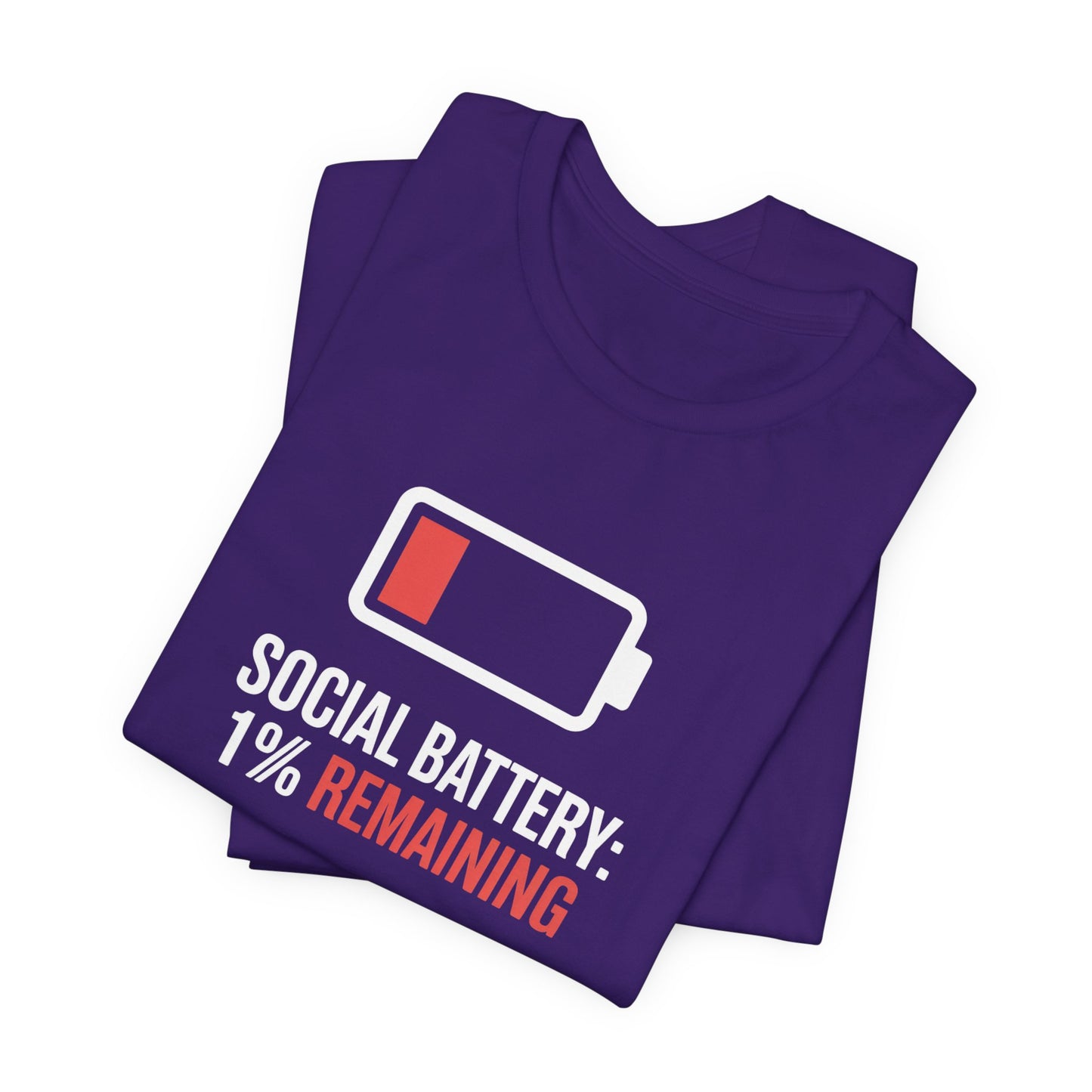 T-Shirt SOCIAL BATTERY: 1% Remaining T-Shirt – Funny Introvert Graphic Tee
