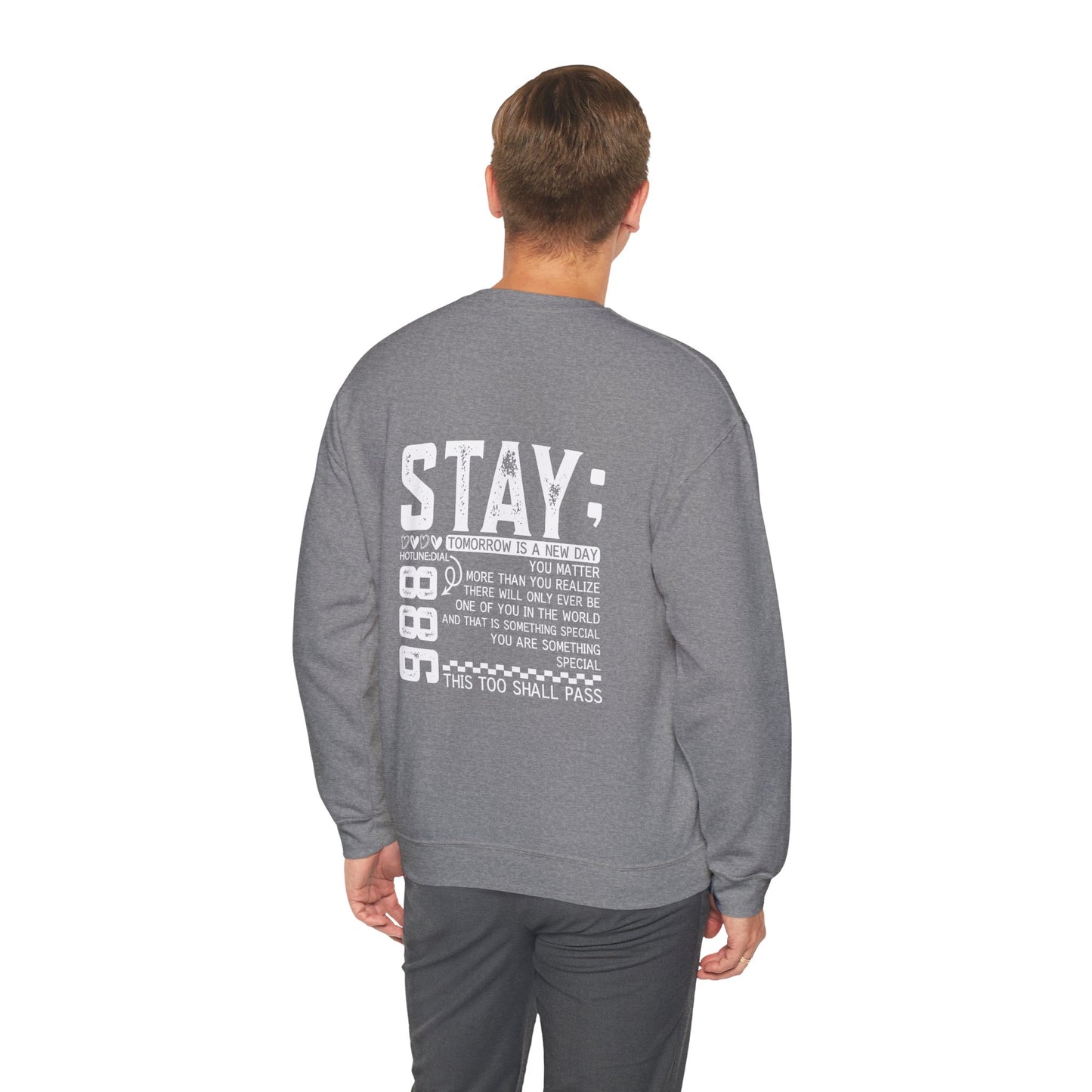 Stay, You Matter – Mental Health Sweatshirts for Men & Women