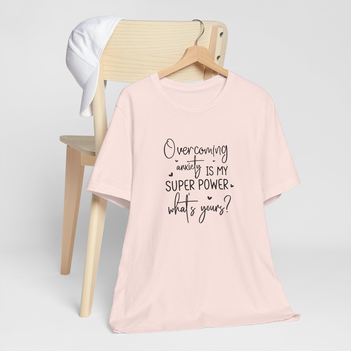 T-Shirt Overcoming Anxiety Is My Super Power – Empowering Women’s T-shirt