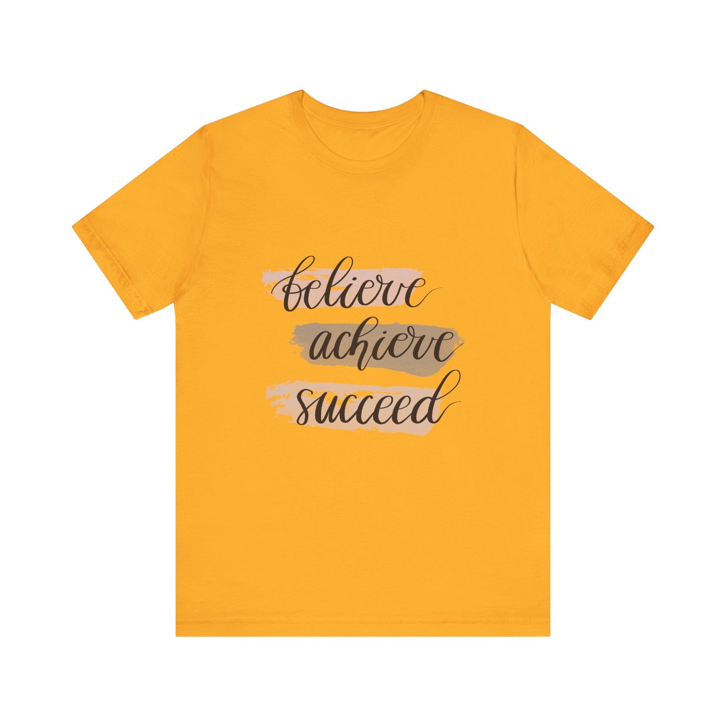 Gold Inspirational T Shirts – Believe Achieve Succeed Tee for Women