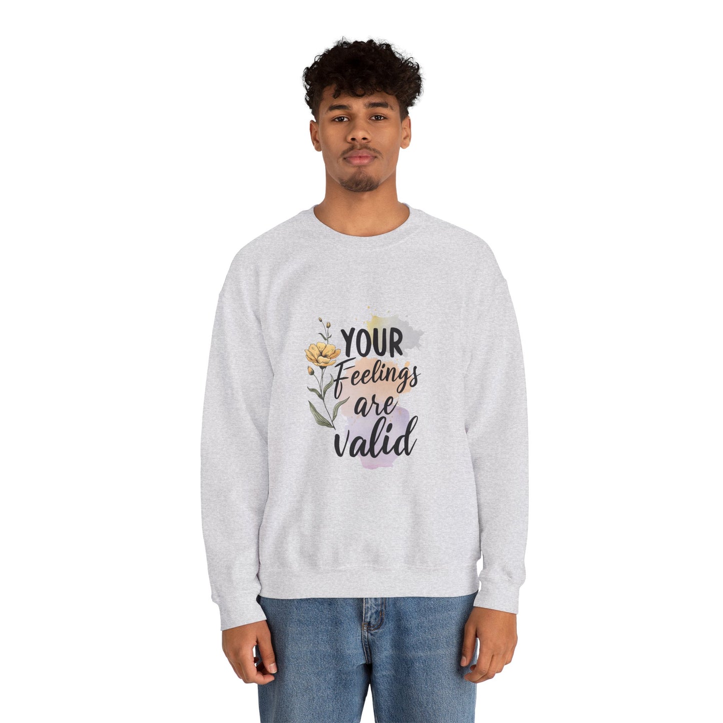 Your Feelings Are Valid – Mental Health Sweatshirt for Women