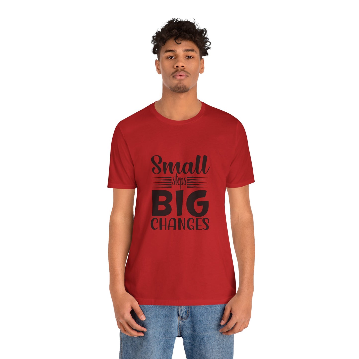 Small Steps, Big Changes – Progress Over Perfection Shirt