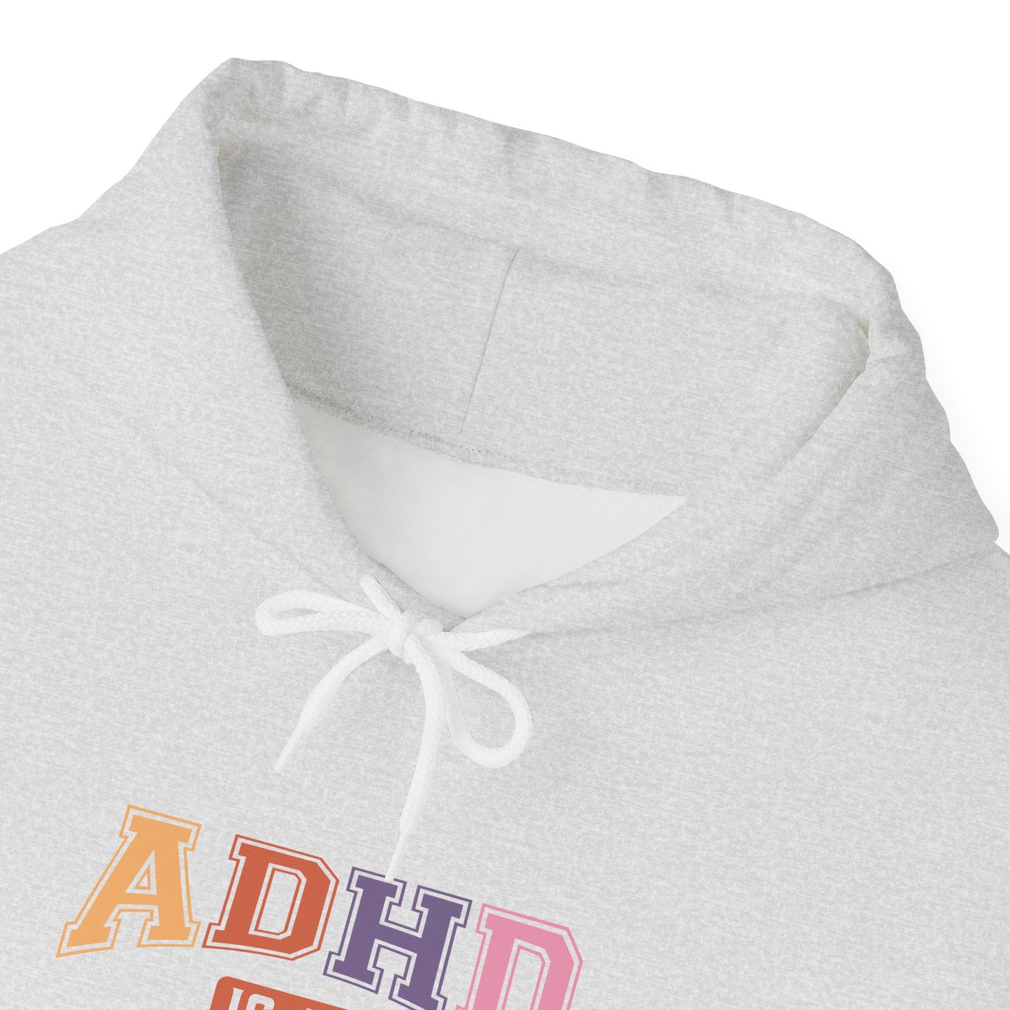 ADHD IS MY SUPERPOWER – Bold ADHD Hoodie with Colorful Text